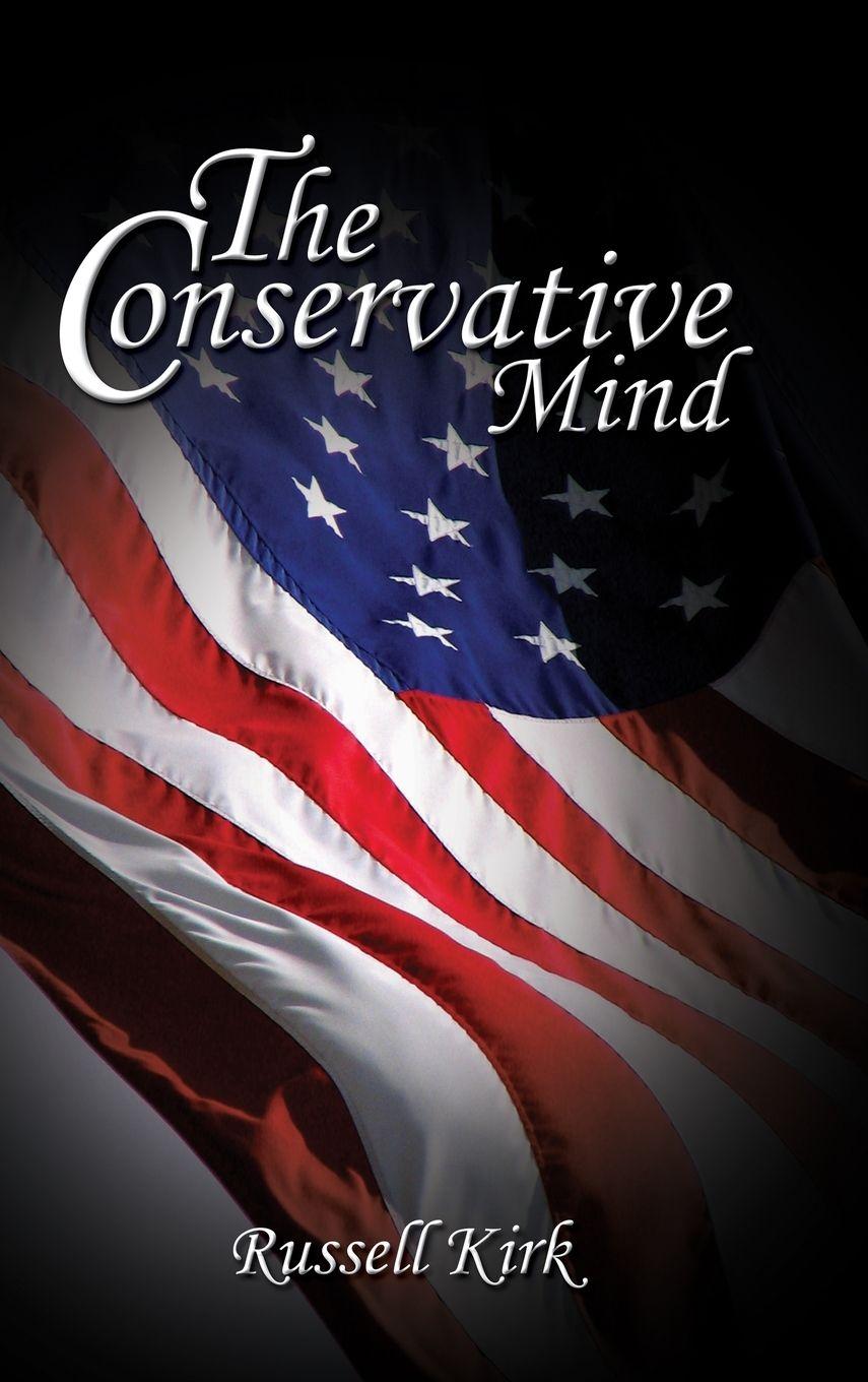 Vorderes Coverbild The Conservative Mind
