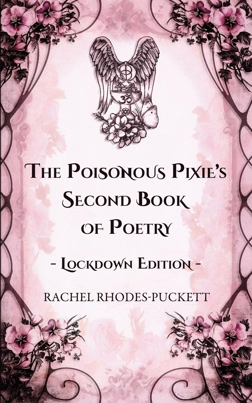 Vorderes Coverbild The Poisonous Pixie's Second Book of Poetry - Lockdown Edition
