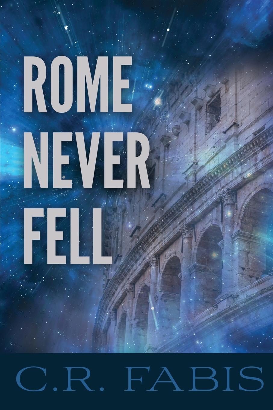 Vorderes Coverbild Rome Never Fell