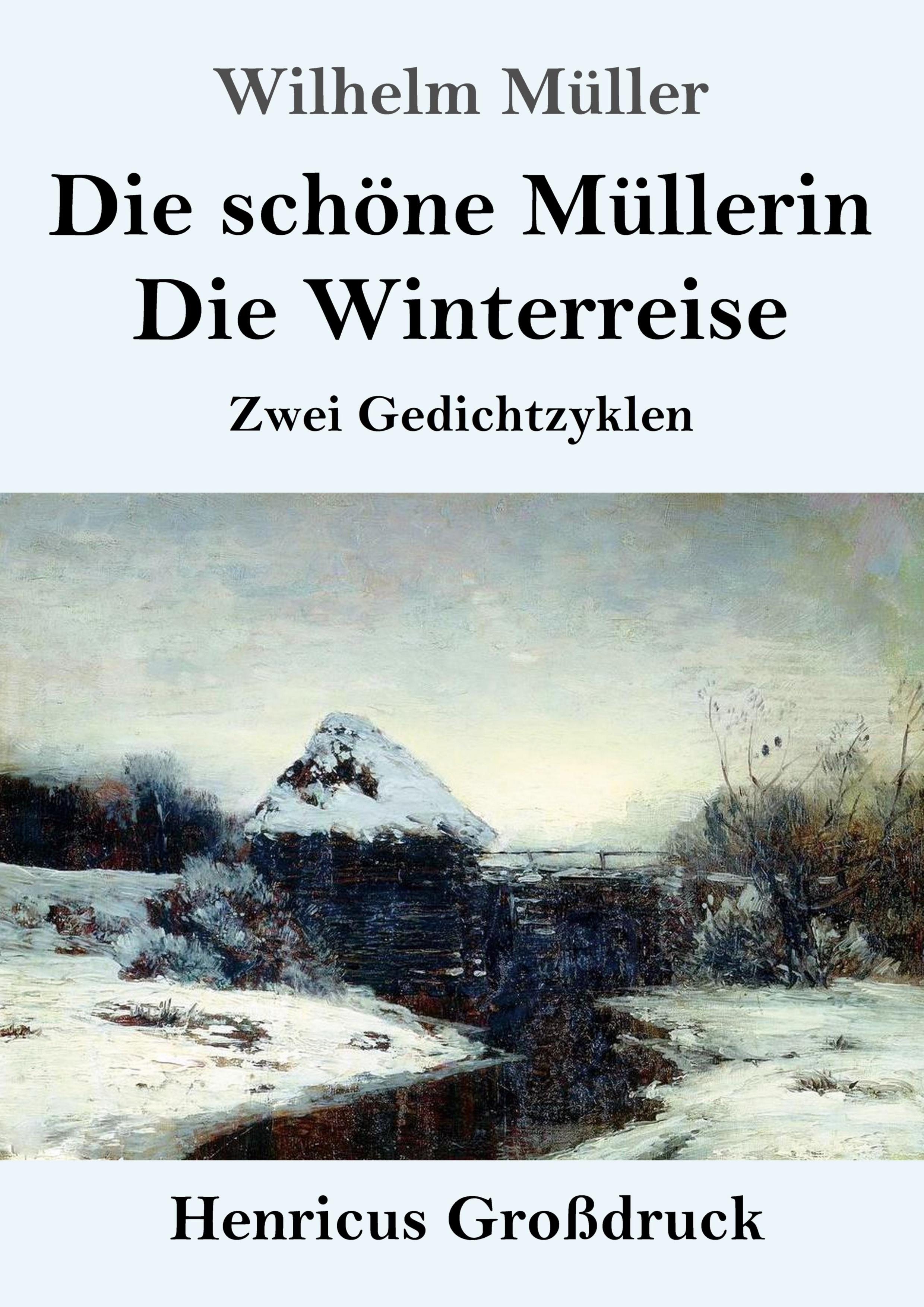 Vorderes Coverbild Die schöne Müllerin / Die Winterreise (Großdruck)