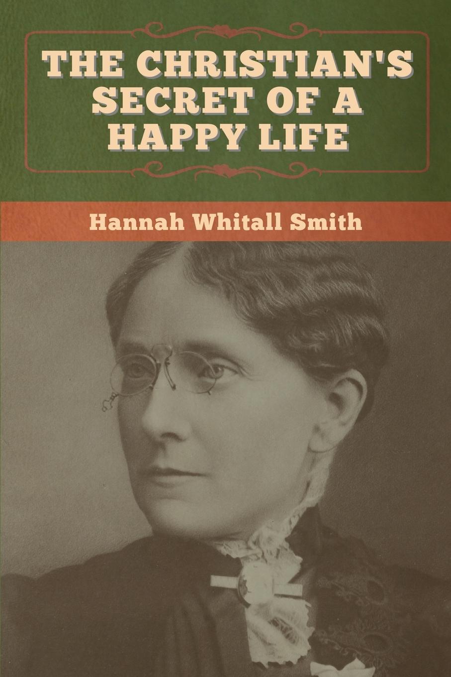 Vorderes Coverbild The Christian's Secret of a Happy Life