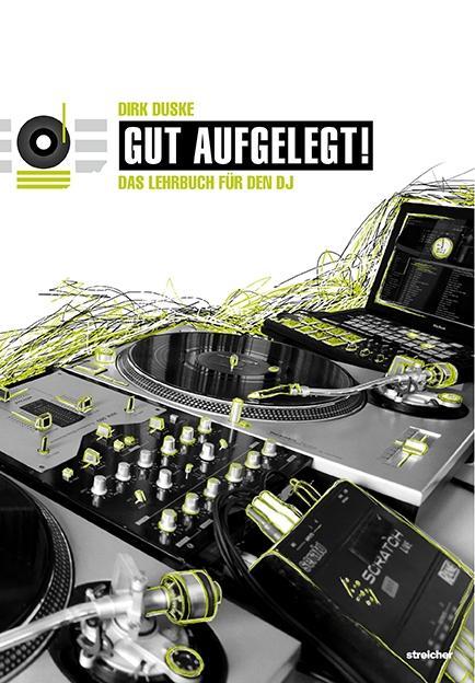 Beispielinhalt (Bild) Gut Aufgelegt! Das Lehrbuch für den DJ inkl. DVD