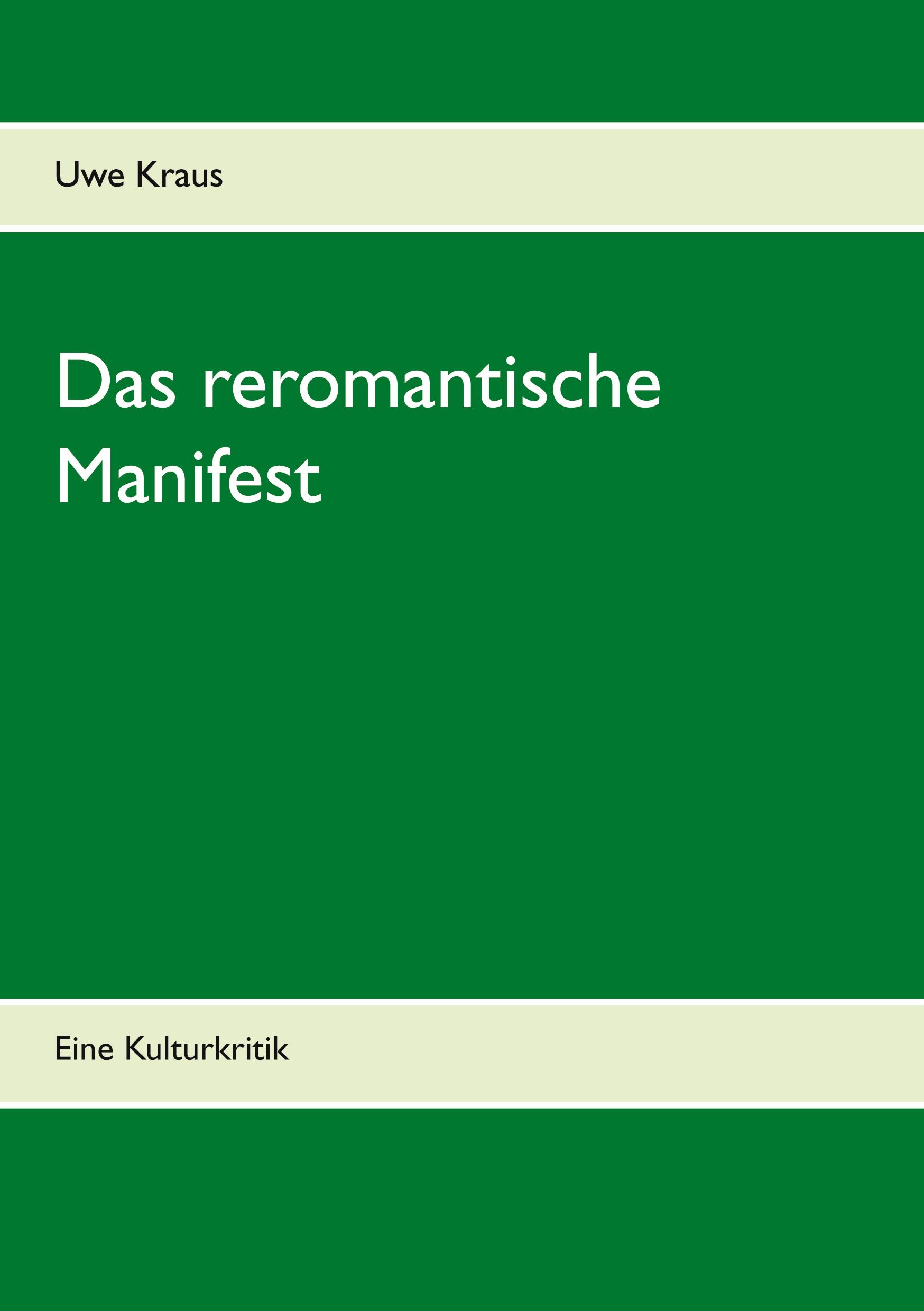 Vorderes Coverbild Das reromantische Manifest