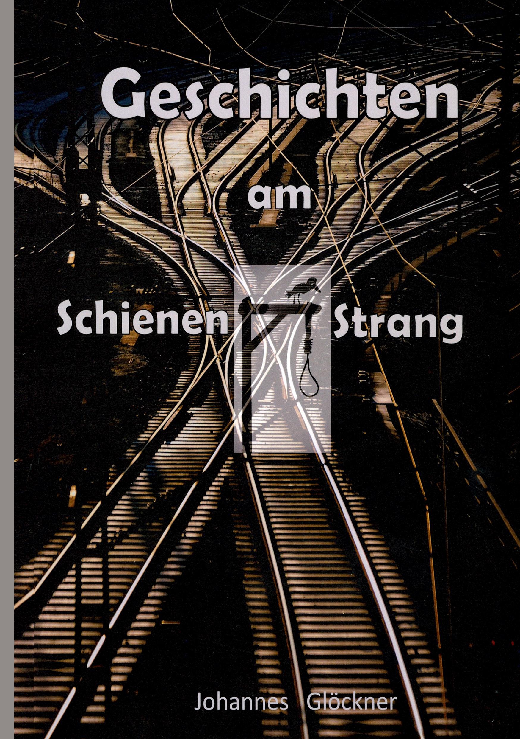 Vorderes Coverbild Geschichten am Schienen#Strang