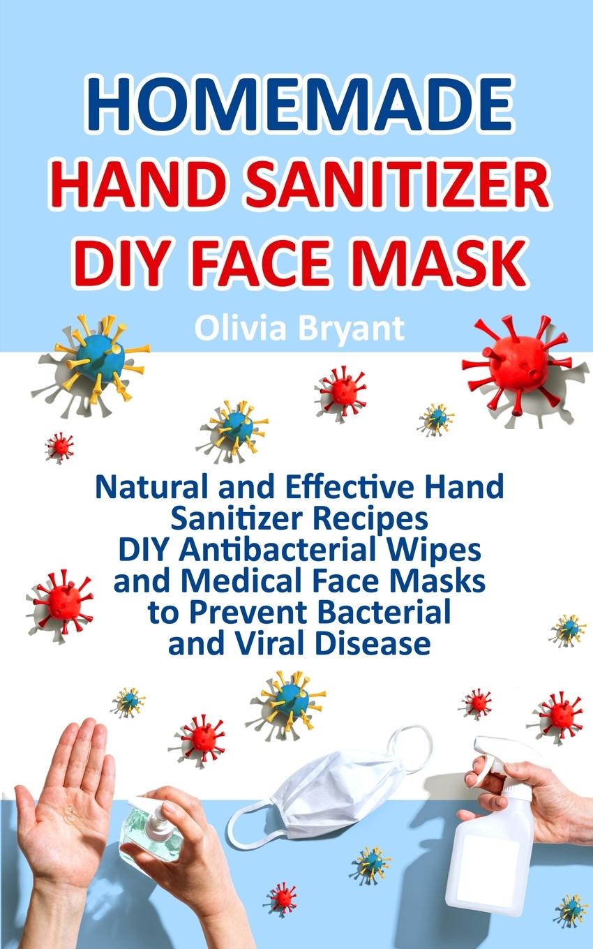 Vorderes Coverbild Homemade Hand Sanitizer, DIY Face Mask