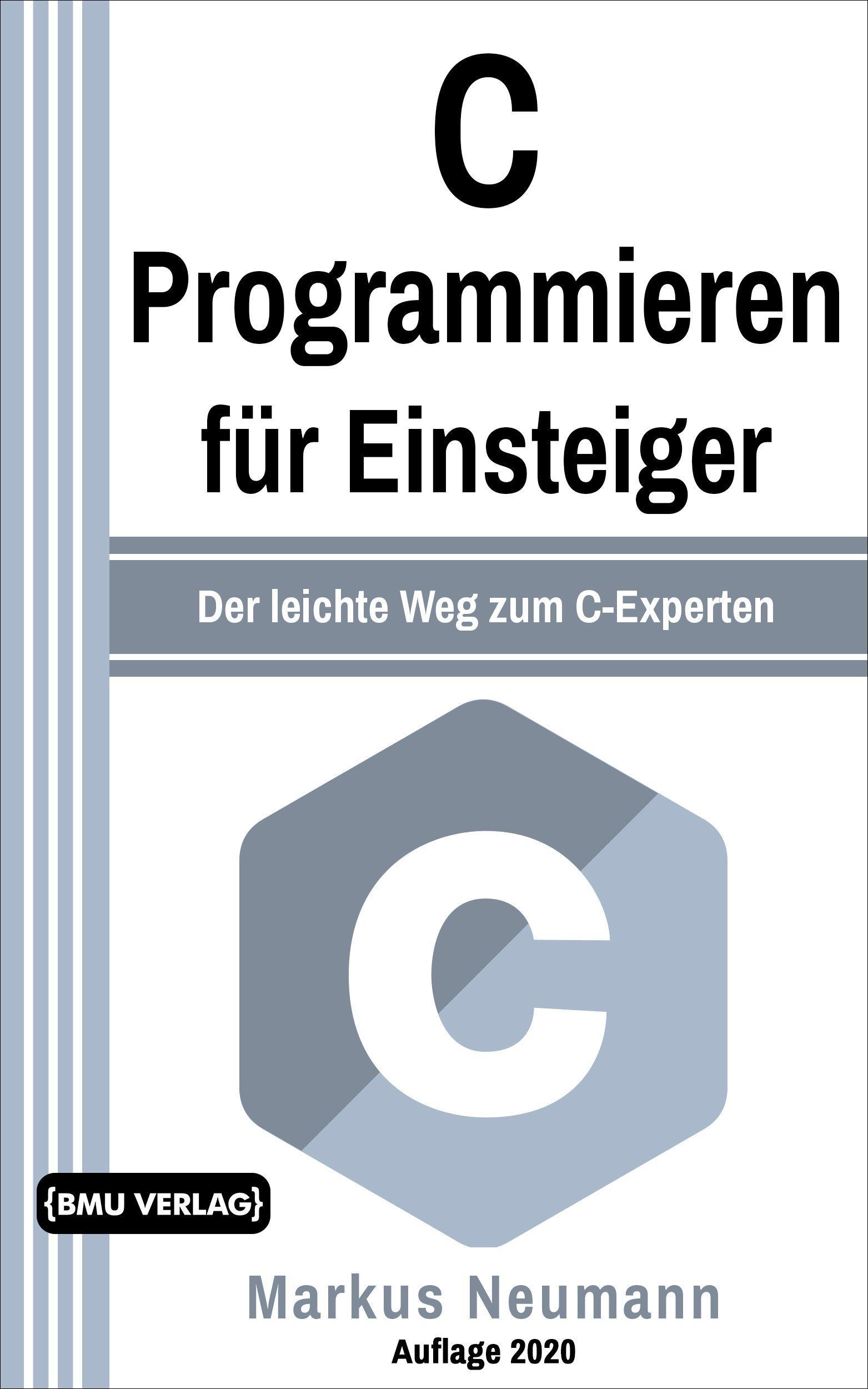 Vorderes Coverbild C Programmieren für Einsteiger