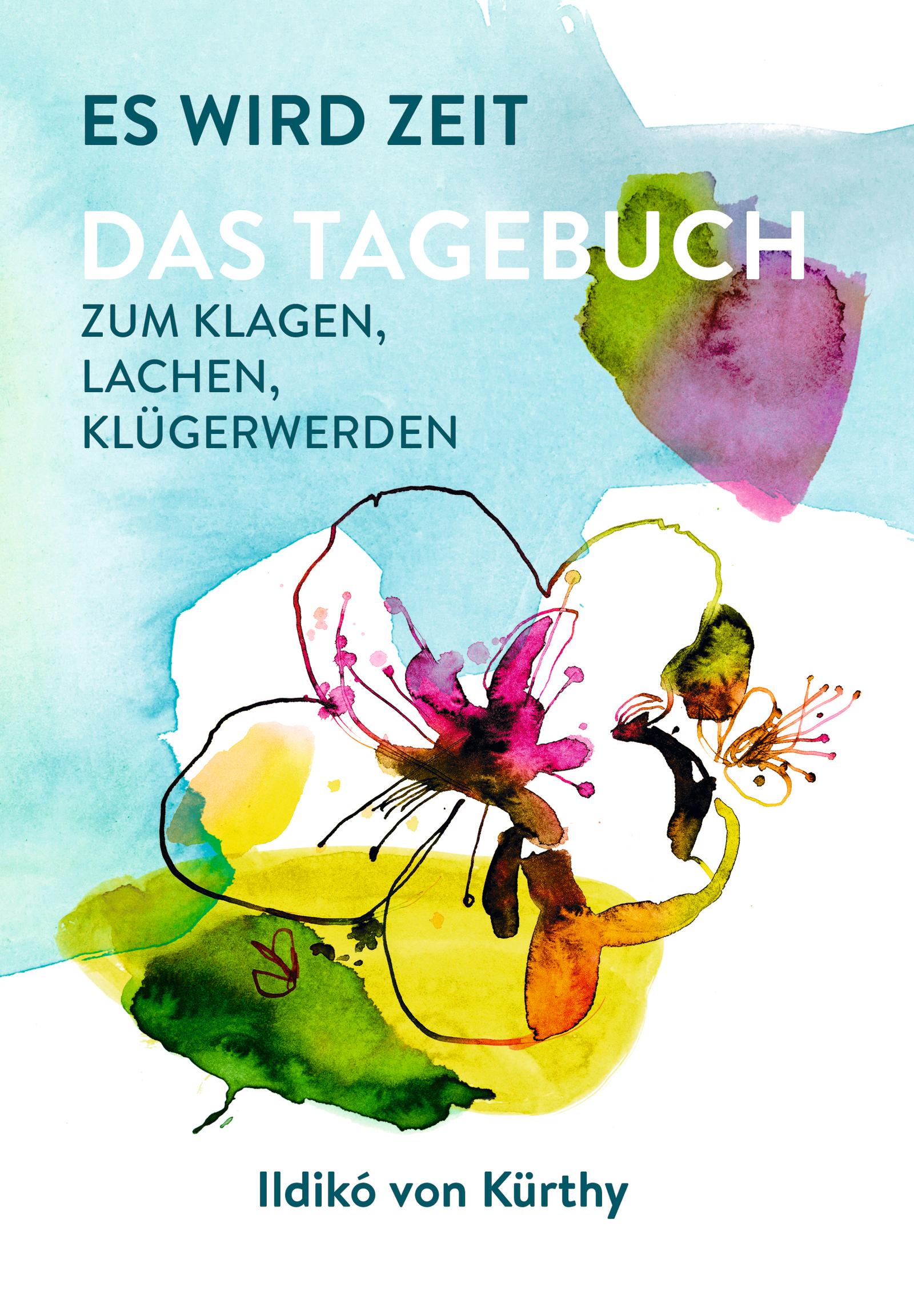 Vorderes Coverbild Es wird Zeit - Das Tagebuch zum Klagen, Lachen, Klügerwerden