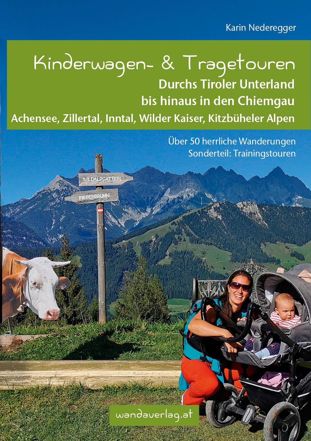 Vorderes Coverbild Kinderwagen- & Tragetouren Durchs Tiroler Unterland bis hinaus in den Chiemgau