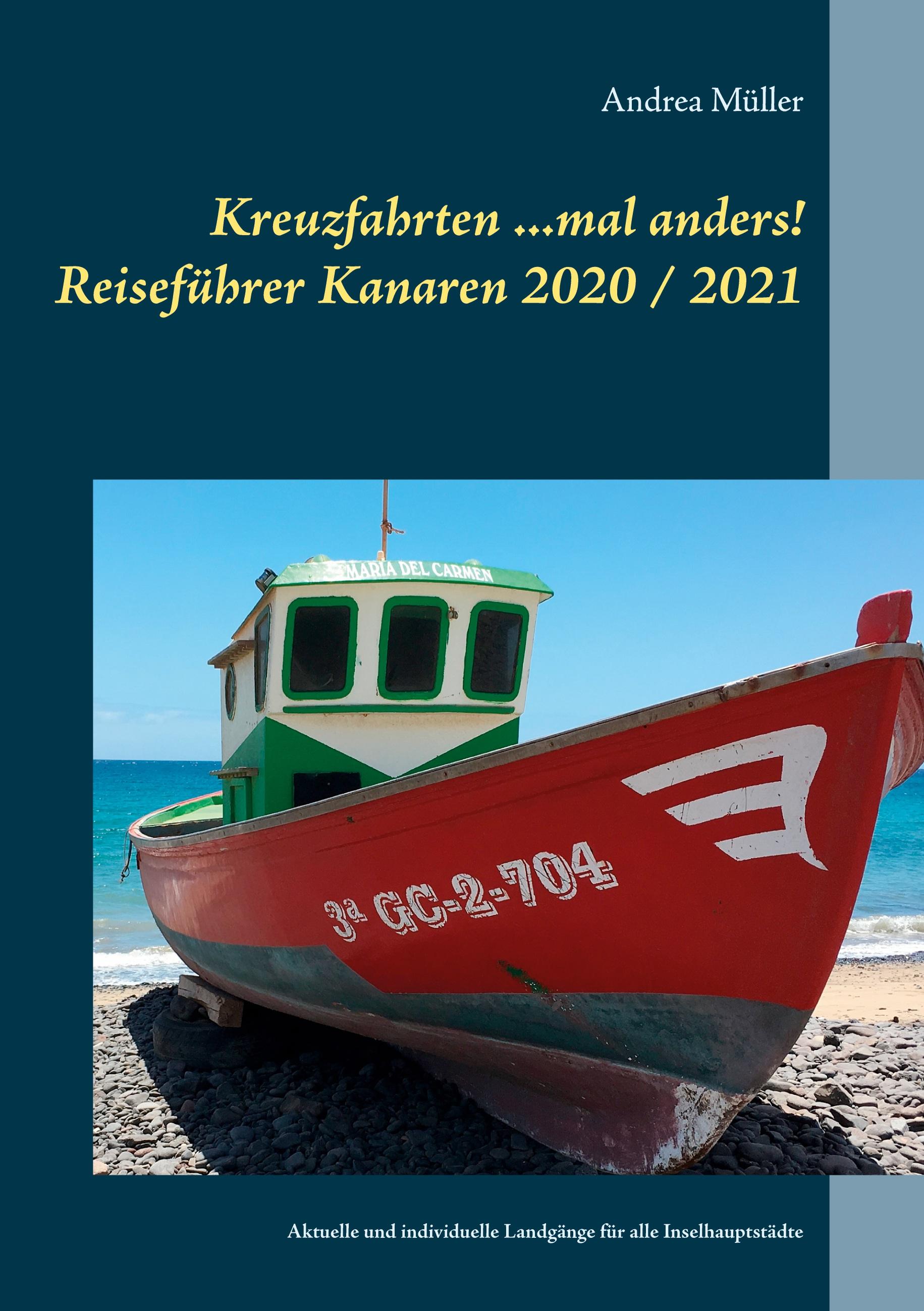 Vorderes Coverbild Kreuzfahrten ...mal anders! Reiseführer Kanaren 2020 / 2021