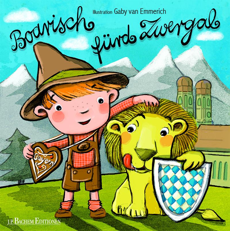 Vorderes Coverbild Boarisch fürd Zwergal