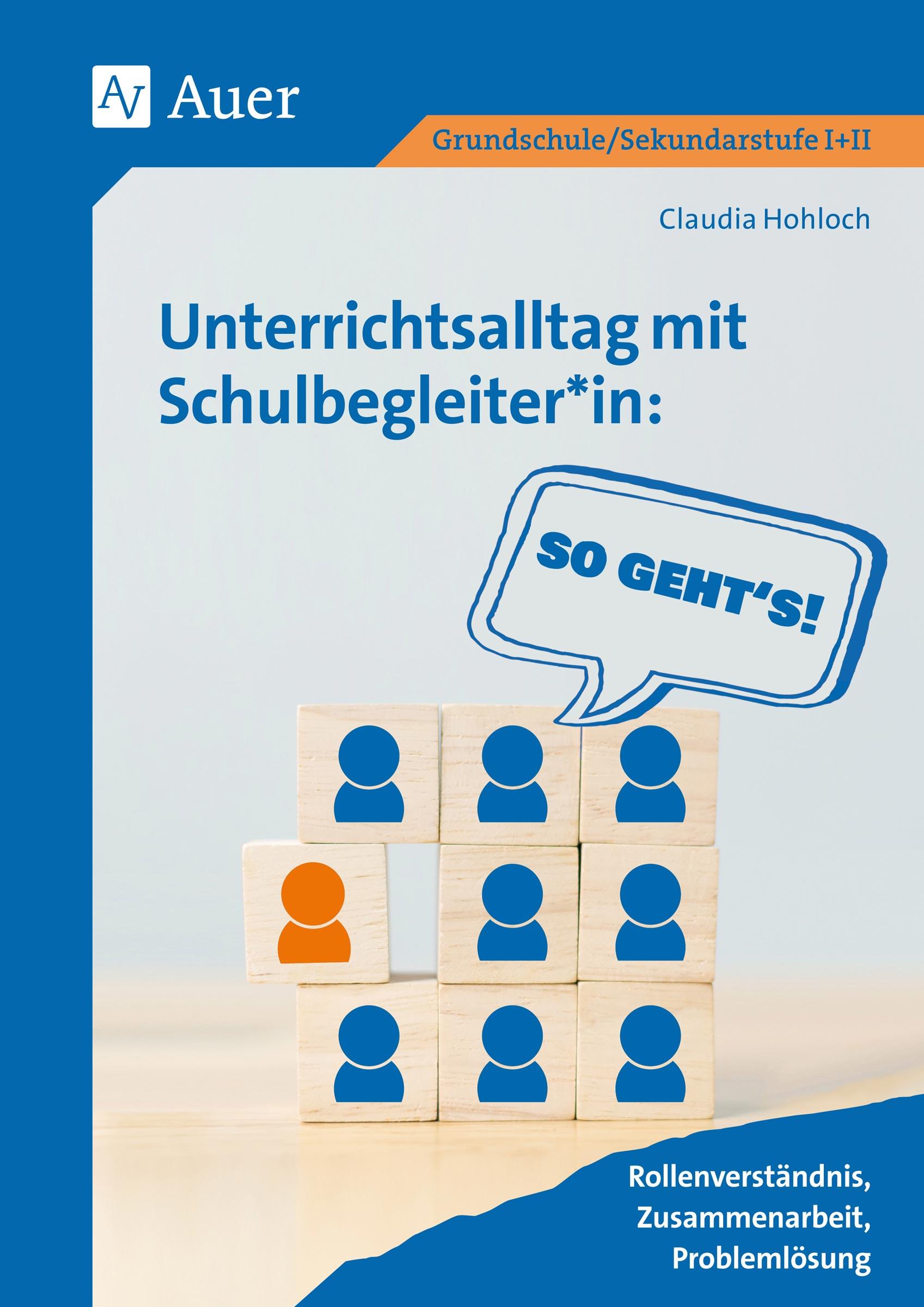 Vorderes Coverbild Unterrichtsalltag mit Schulbegleiter*in: So geht's