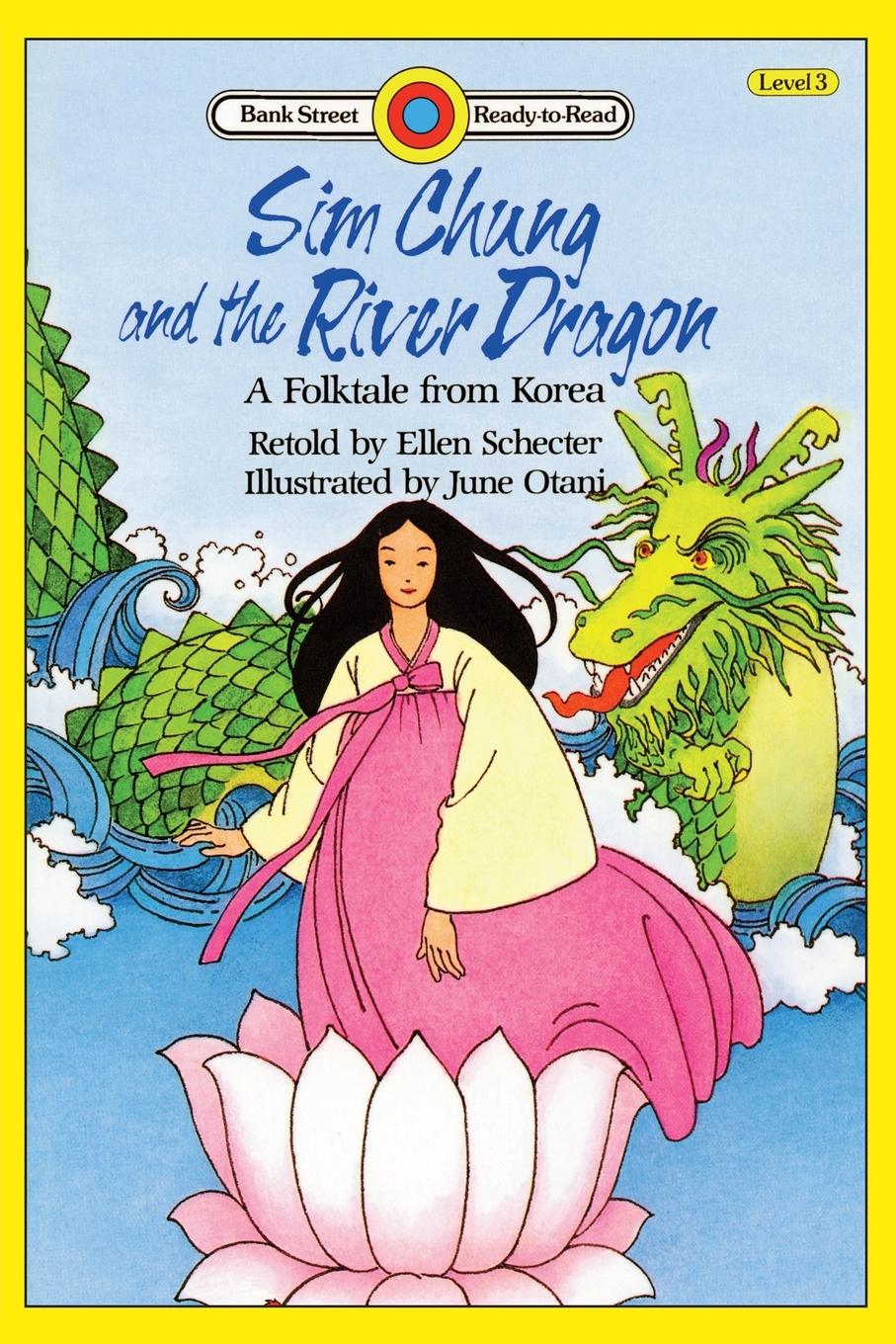 Vorderes Coverbild Sim Chung and the River Dragon-A Folktale from Korea