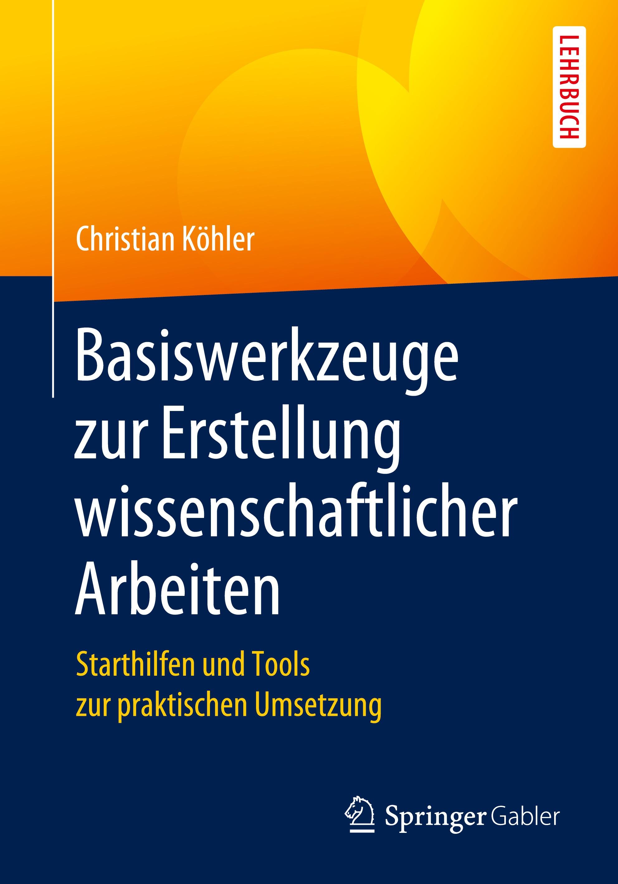 Vorderes Coverbild Basiswerkzeuge zur Erstellung wissenschaftlicher Arbeiten