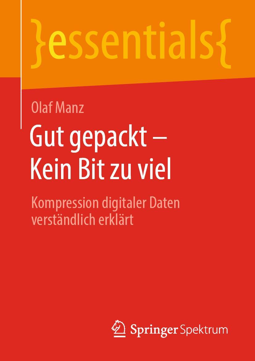 Vorderes Coverbild Gut gepackt - Kein Bit zu viel