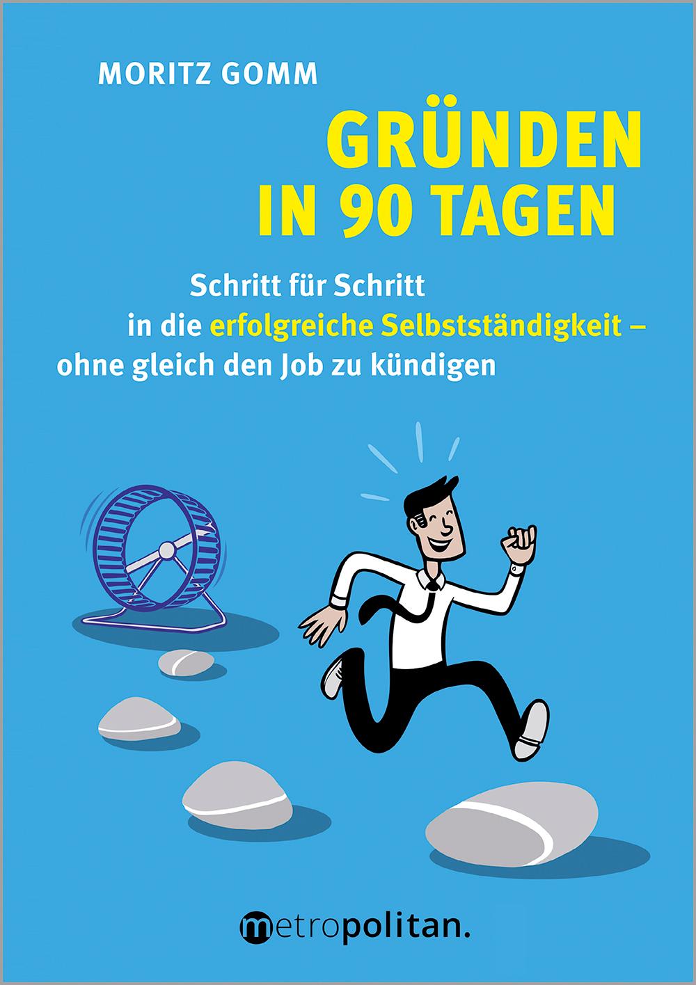 Vorderes Coverbild Gründen in 90 Tagen