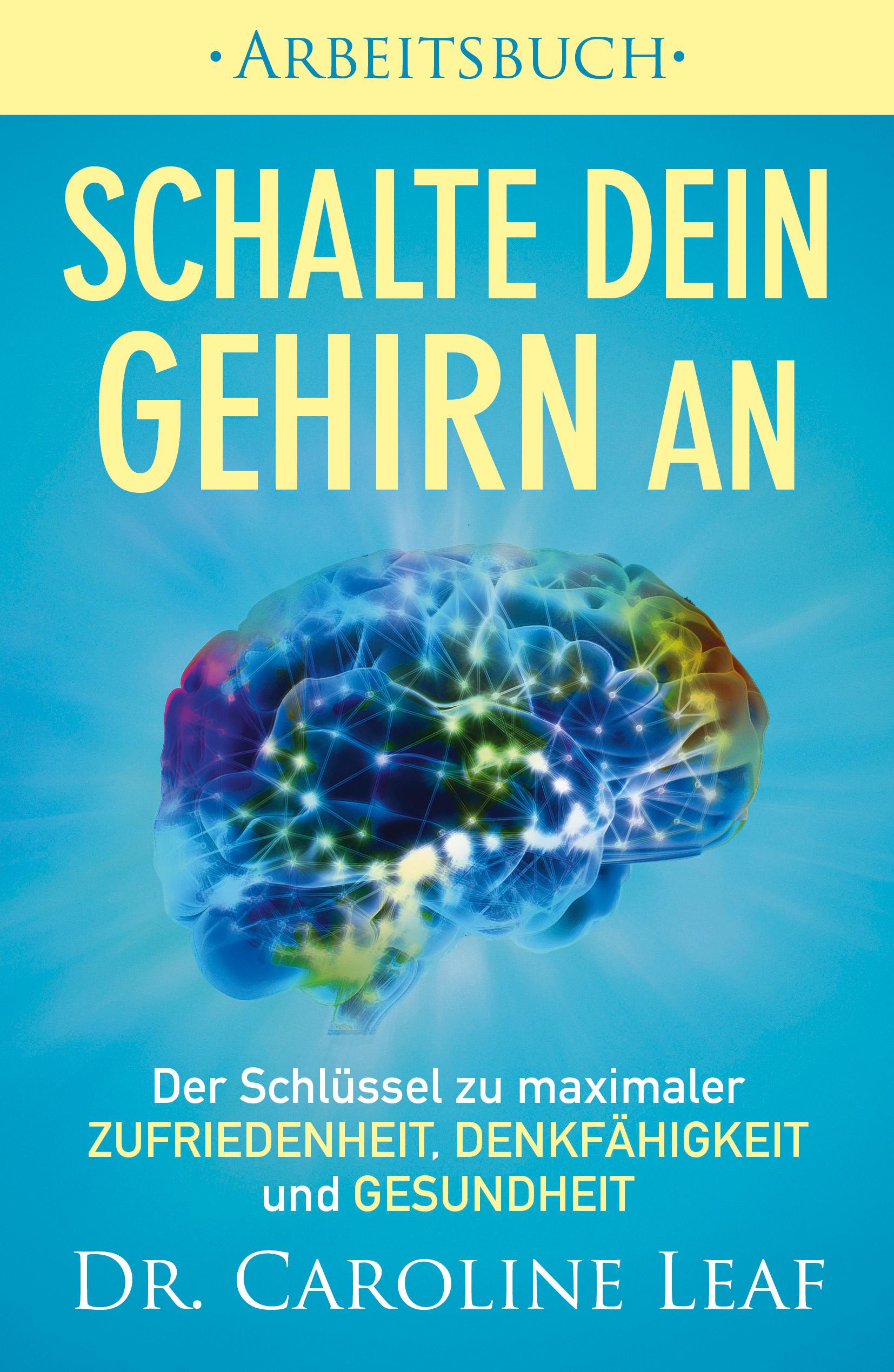 Vorderes Coverbild Schalte dein Gehirn an -  Arbeitsbuch