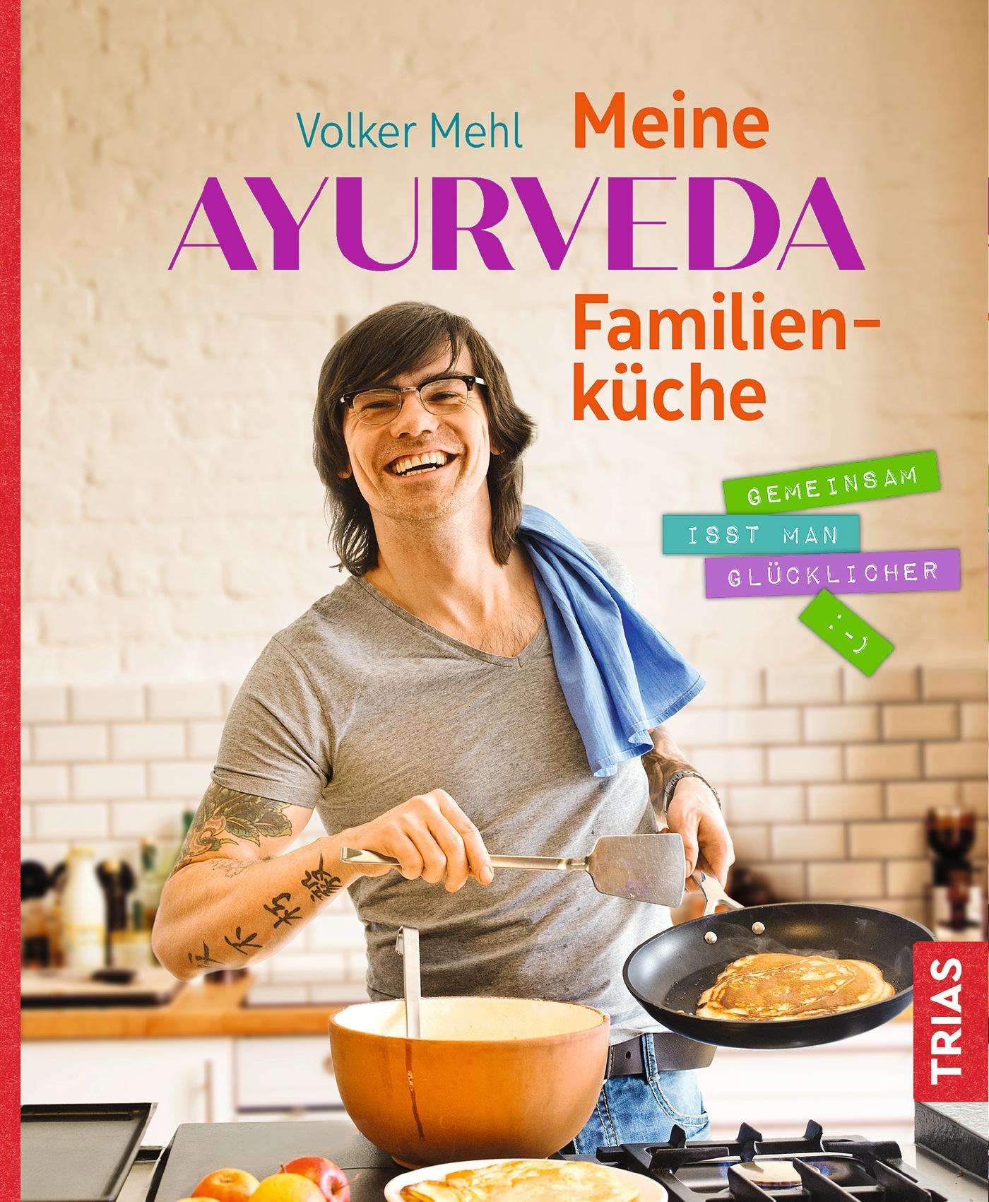 Vorderes Coverbild Meine Ayurveda-Familienküche
