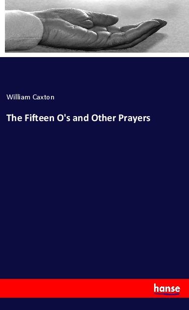 Vorderes Coverbild The Fifteen O's and Other Prayers
