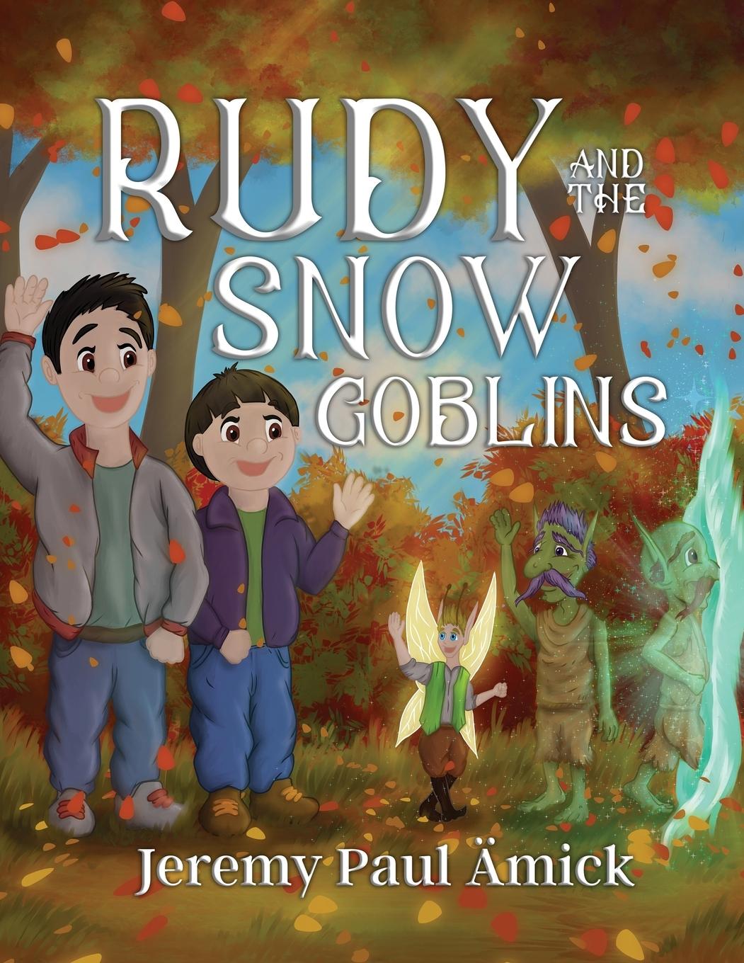 Vorderes Coverbild Rudy and the Snow Goblins