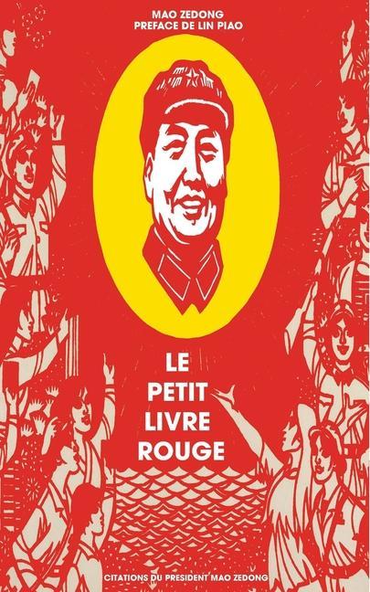Vorderes Coverbild Le petit livre rouge: Citations du Président Mao Zedong