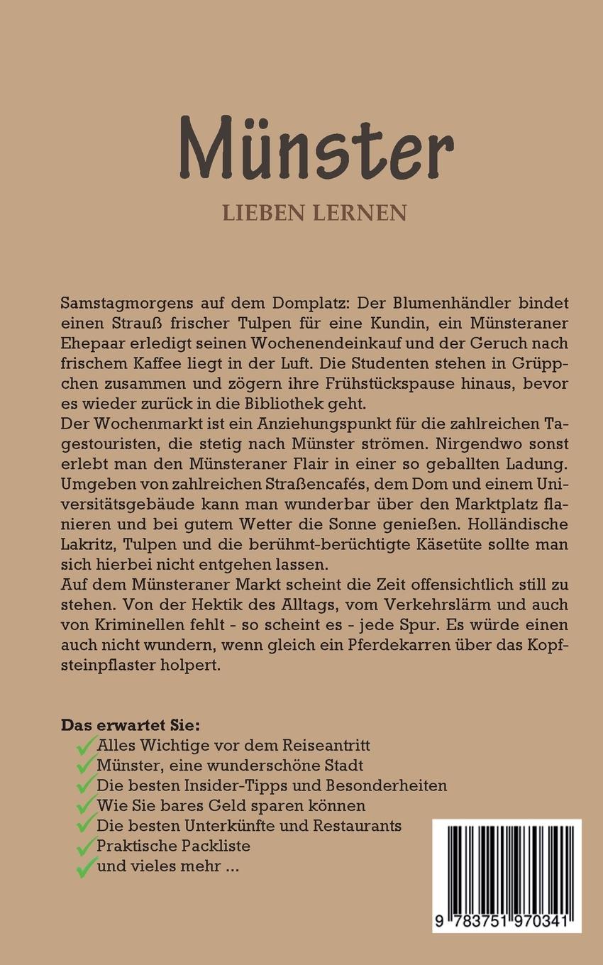 Rückseitencover Münster lieben lernen: Der perfekte Reiseführer für einen unvergesslichen Aufenthalt in Münster inkl. Insider-Tipps, Tipps zum Geldsparen und Packliste
