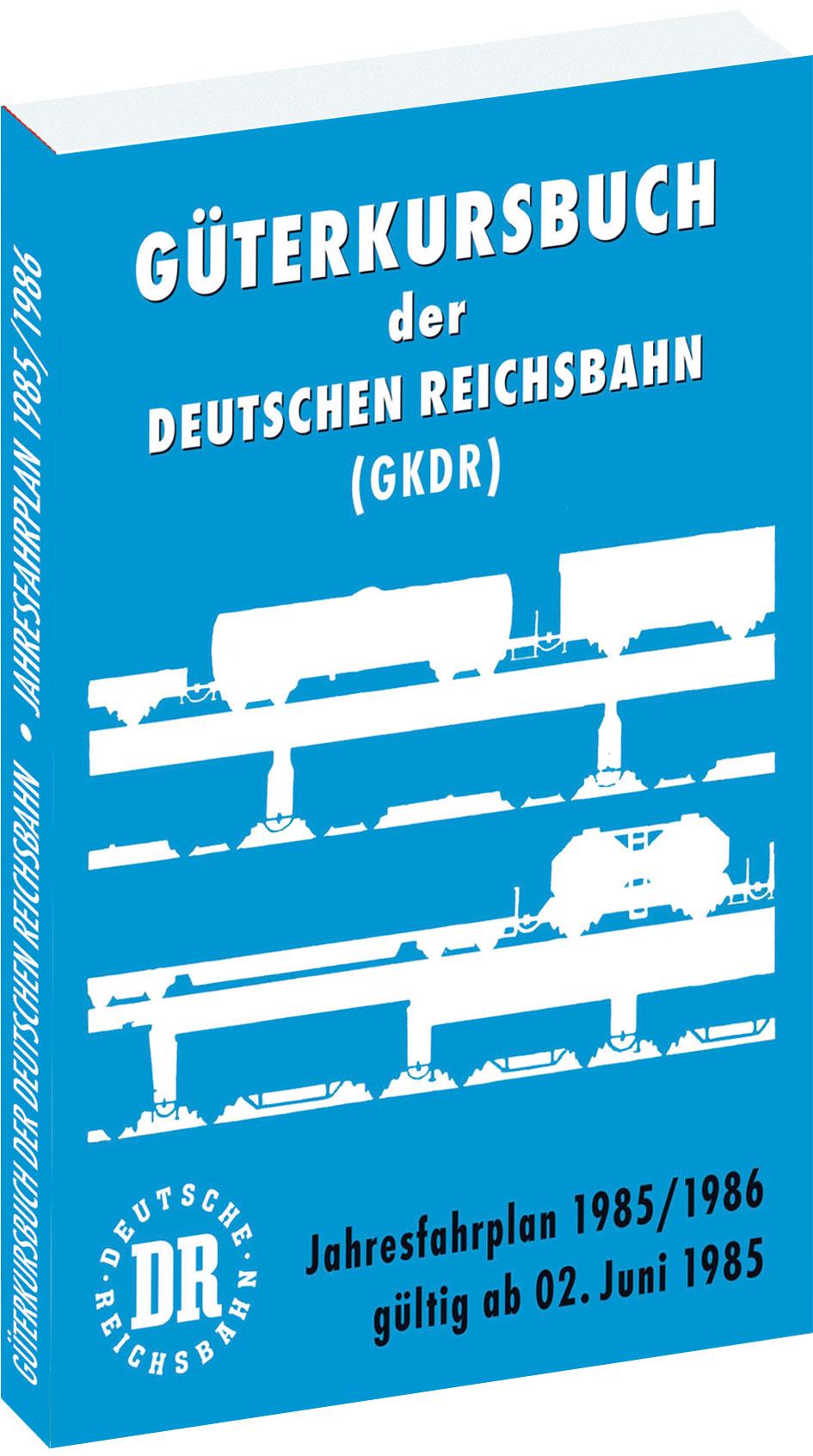 Vorderes Coverbild Güterkursbuch der Deutschen Reichsbahn (GKDR) 1985 / 1986