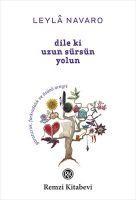 Vorderes Coverbild Dile Ki Uzun Sürsün Yolun