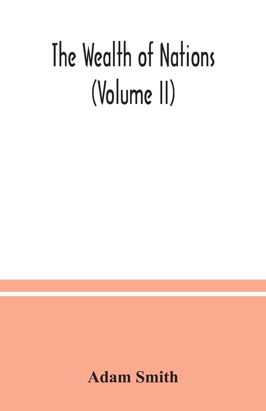 Vorderes Coverbild The wealth of nations (Volume II)