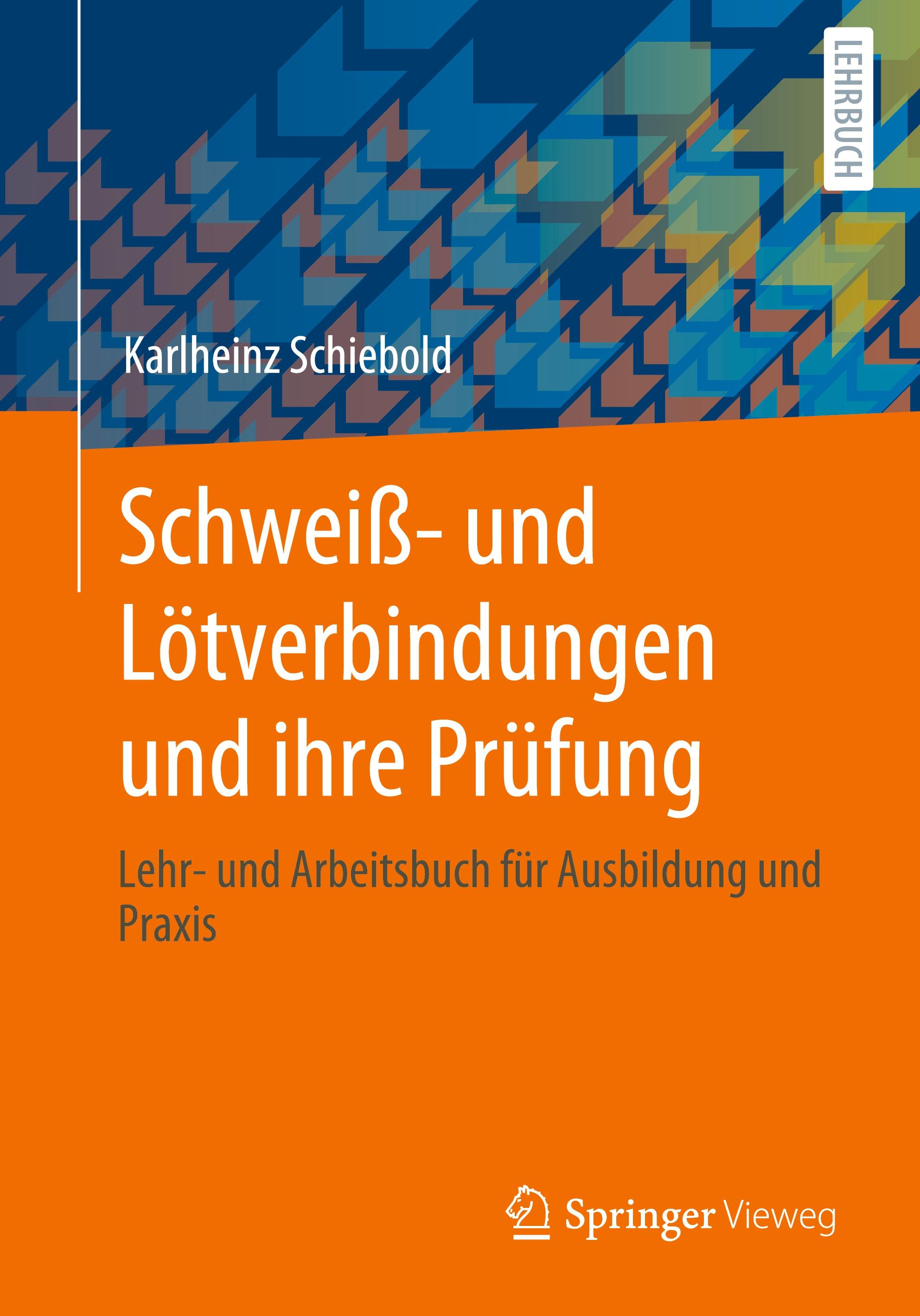 Vorderes Coverbild Schweiß- und Lötverbindungen und ihre Prüfung