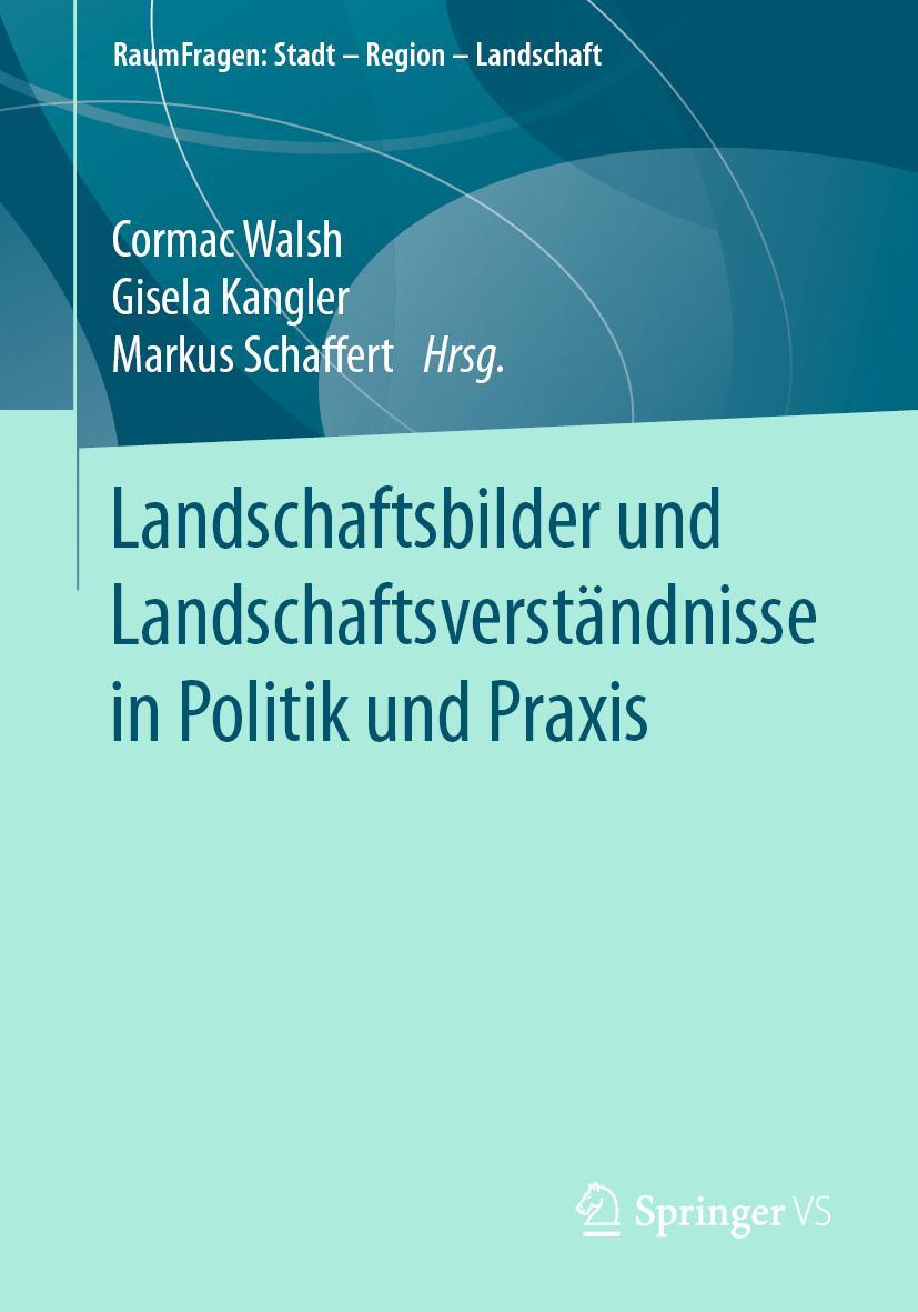 Vorderes Coverbild Landschaftsbilder und Landschaftsversta¿ndnisse in Politik und Praxis