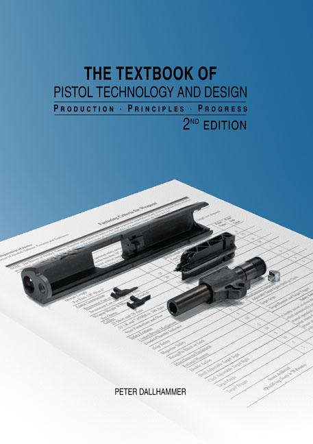 Vorderes Coverbild The Textbook of Pistol Technology and Design