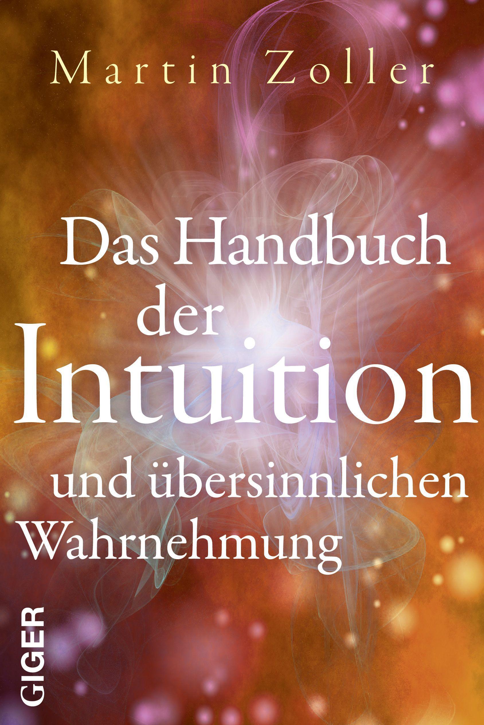 Vorderes Coverbild Das Handbuch der Intuition und übersinnliche Wahrnehmung