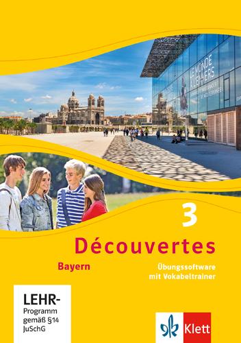 Vorderes Coverbild Découvertes 3. Ausgabe Bayern. Übungssoftware mit Vokabeltrainer, Einzellizenz 3. Lernjahr