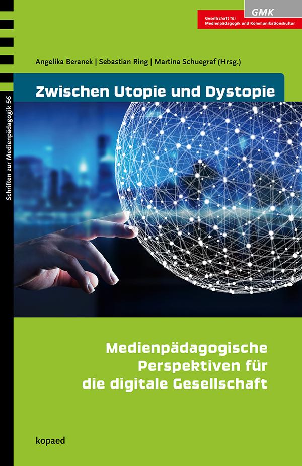 Vorderes Coverbild Zwischen Utopie und Dystopie