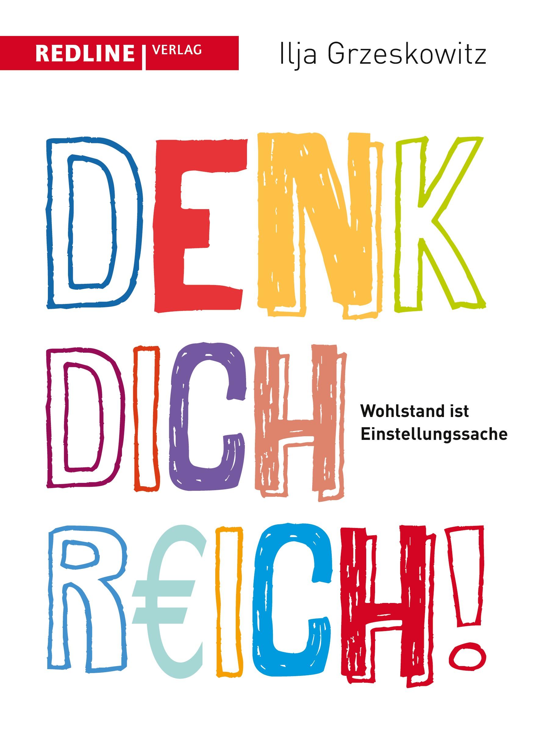 Vorderes Coverbild Denk dich reich!