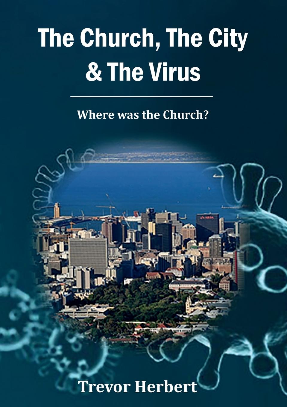 Vorderes Coverbild The Church, The City & The Virus