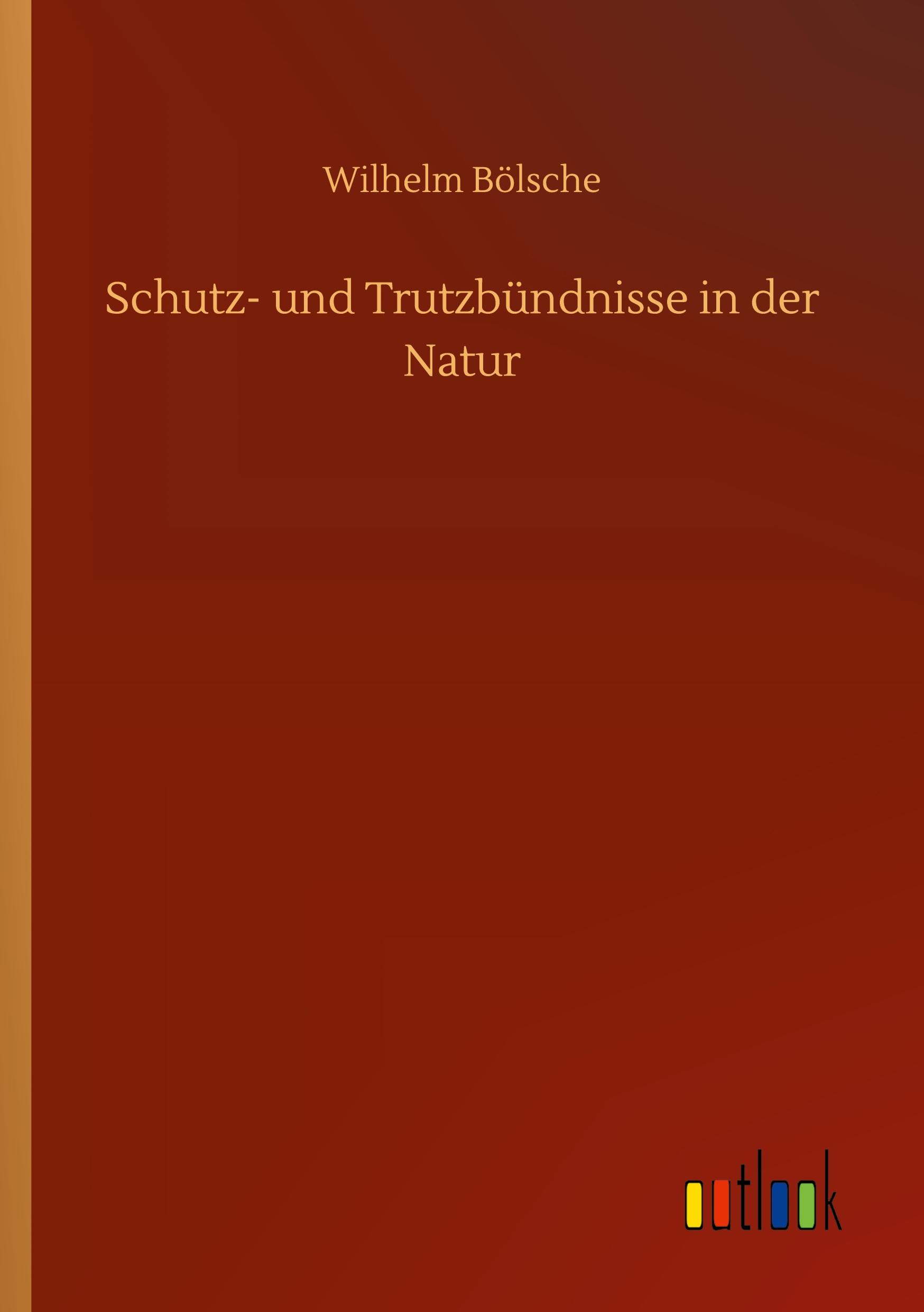 Vorderes Coverbild Schutz- und Trutzbündnisse in der Natur