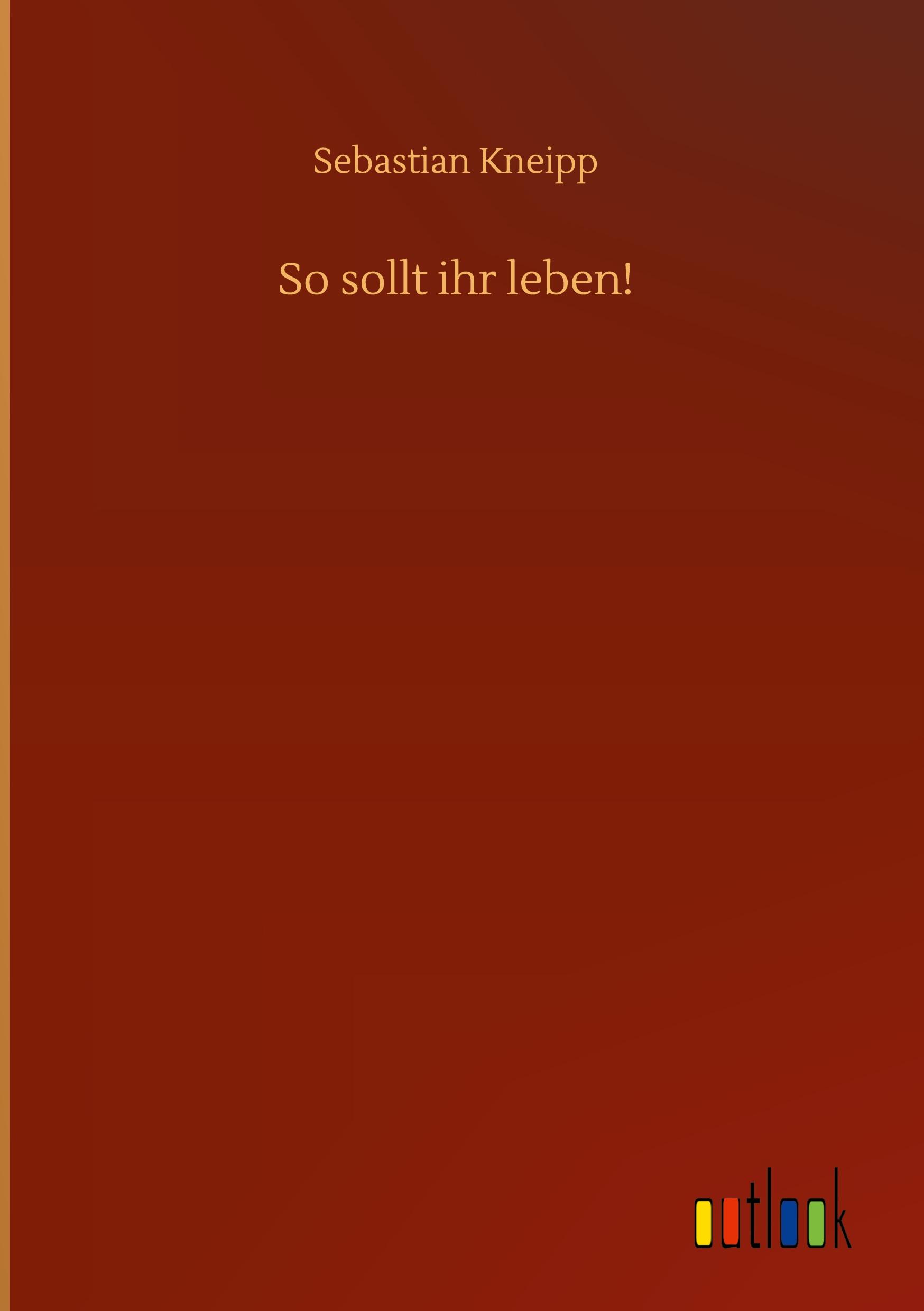 Vorderes Coverbild So sollt ihr leben!