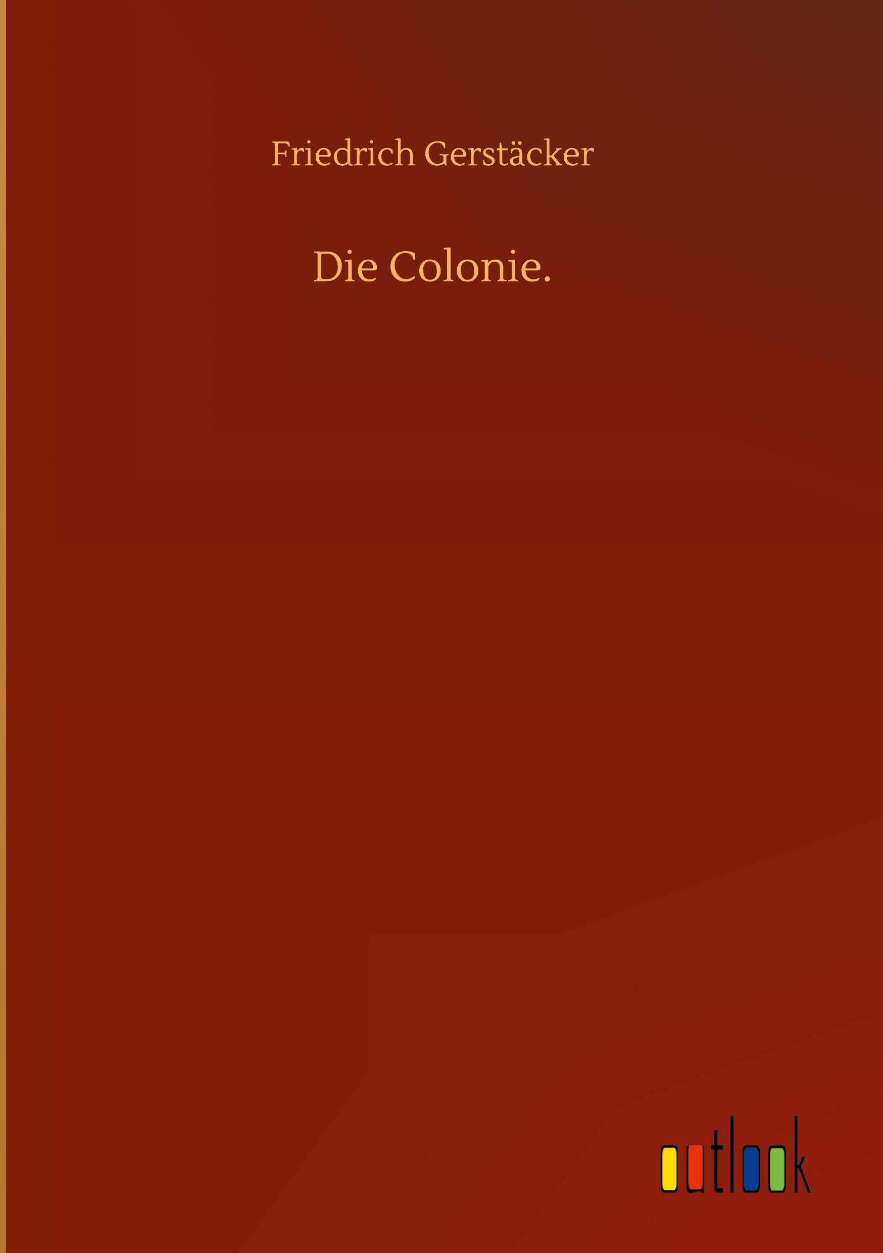 Vorderes Coverbild Die Colonie.