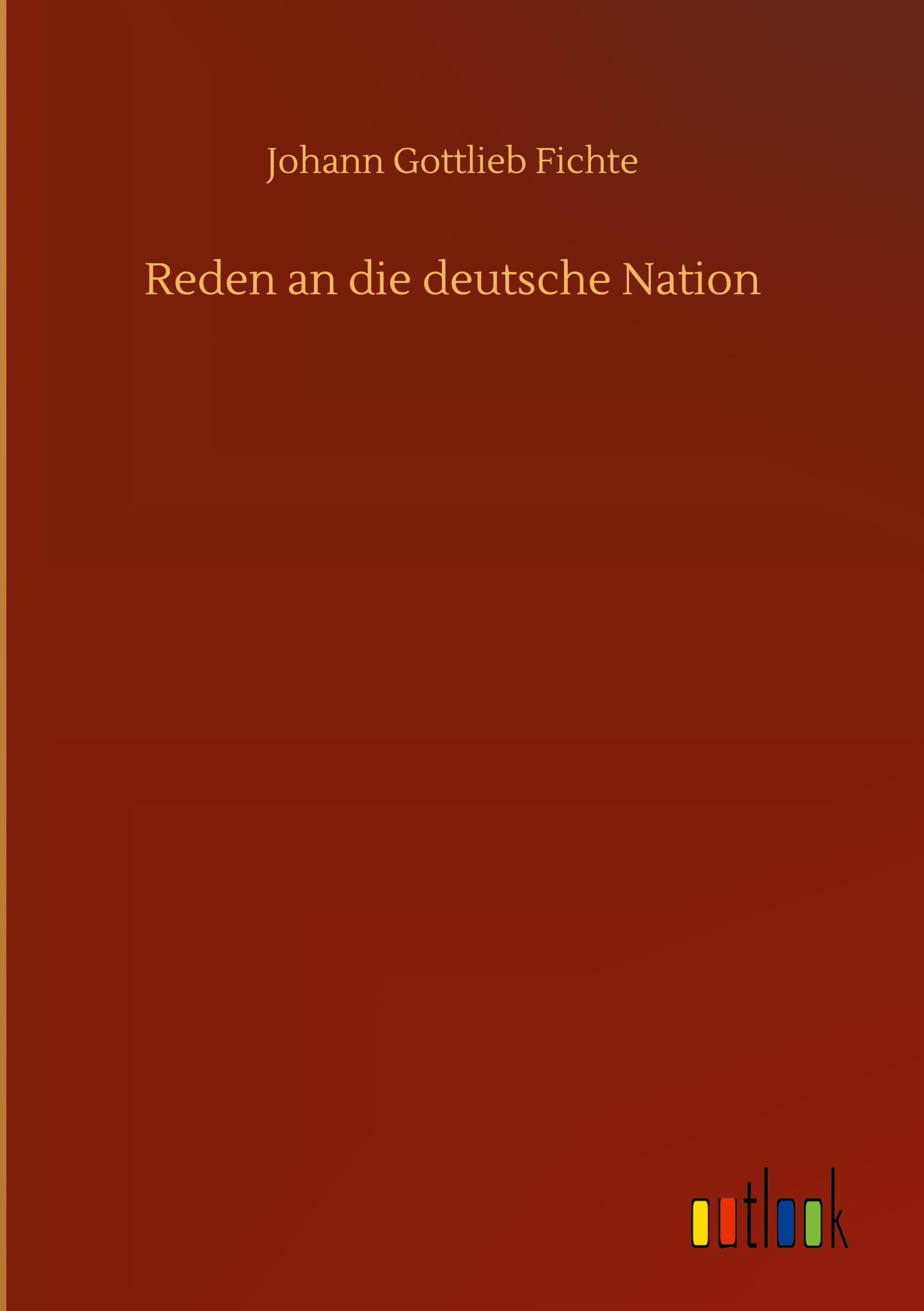Vorderes Coverbild Reden an die deutsche Nation