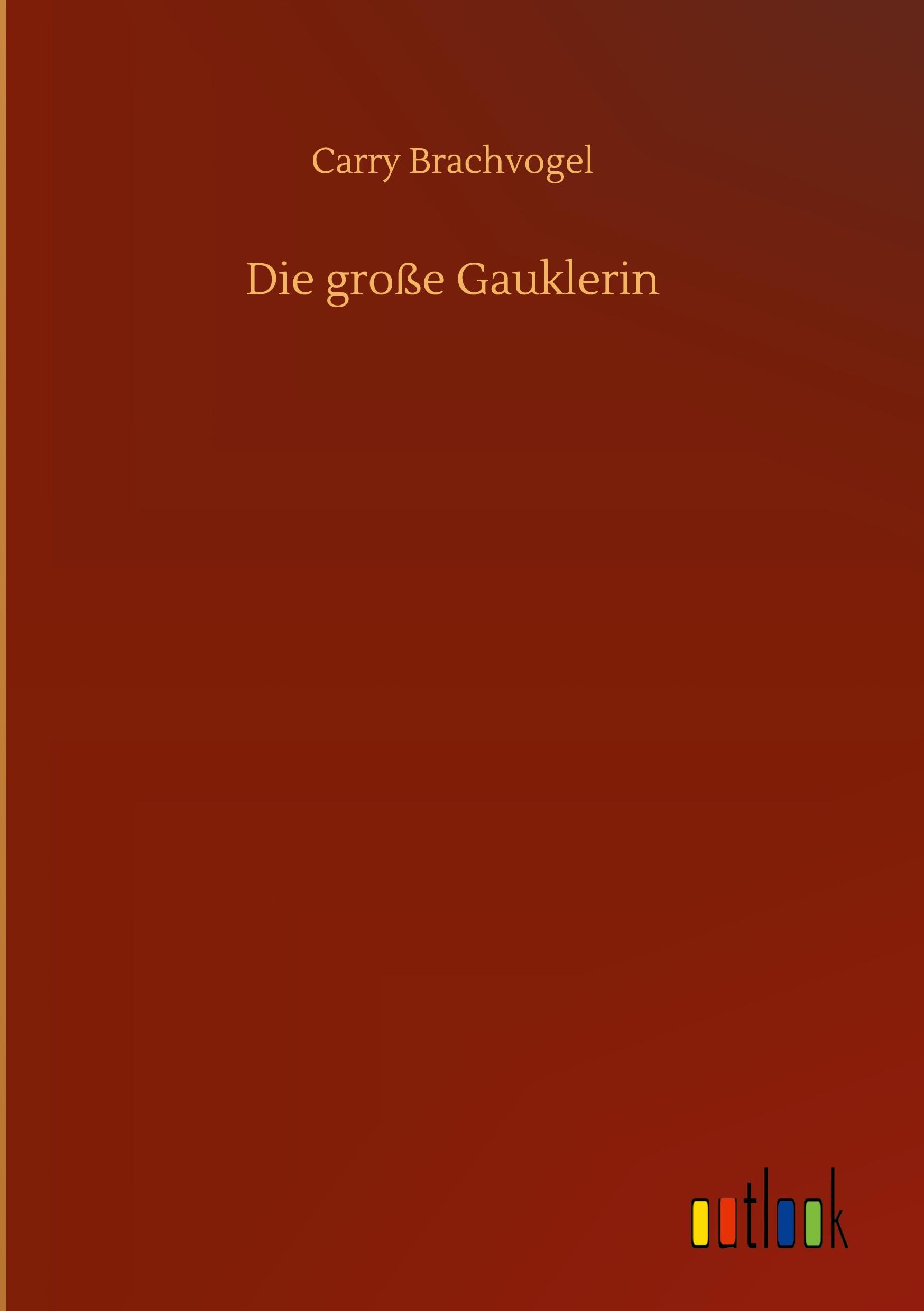 Vorderes Coverbild Die große Gauklerin