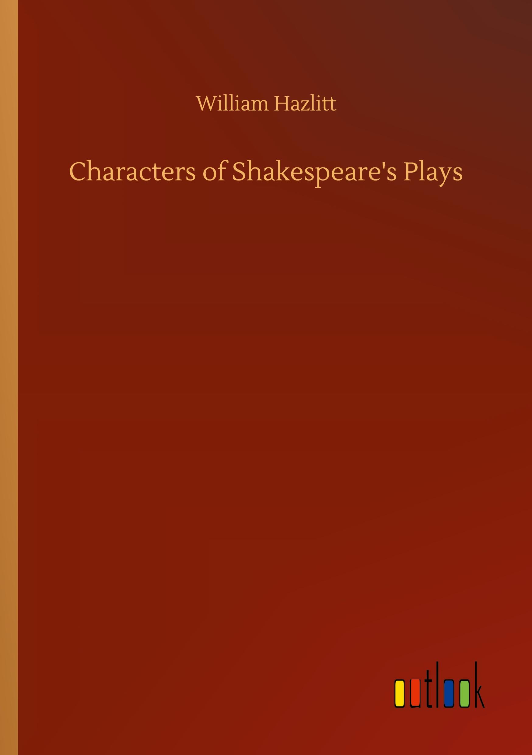 Vorderes Coverbild Characters of Shakespeare's Plays