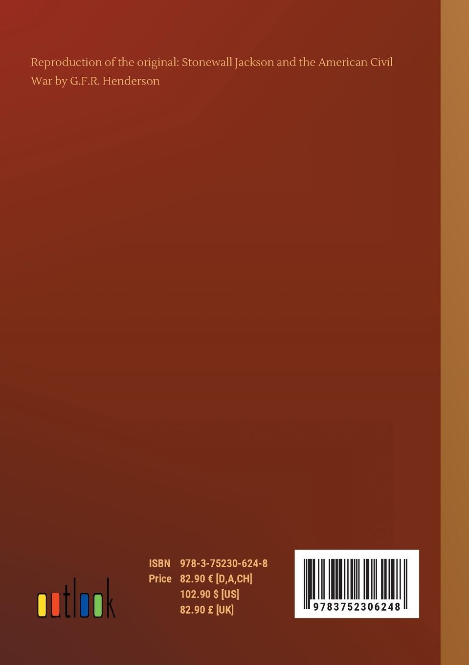 Rückseitencover Stonewall Jackson and the American Civil War