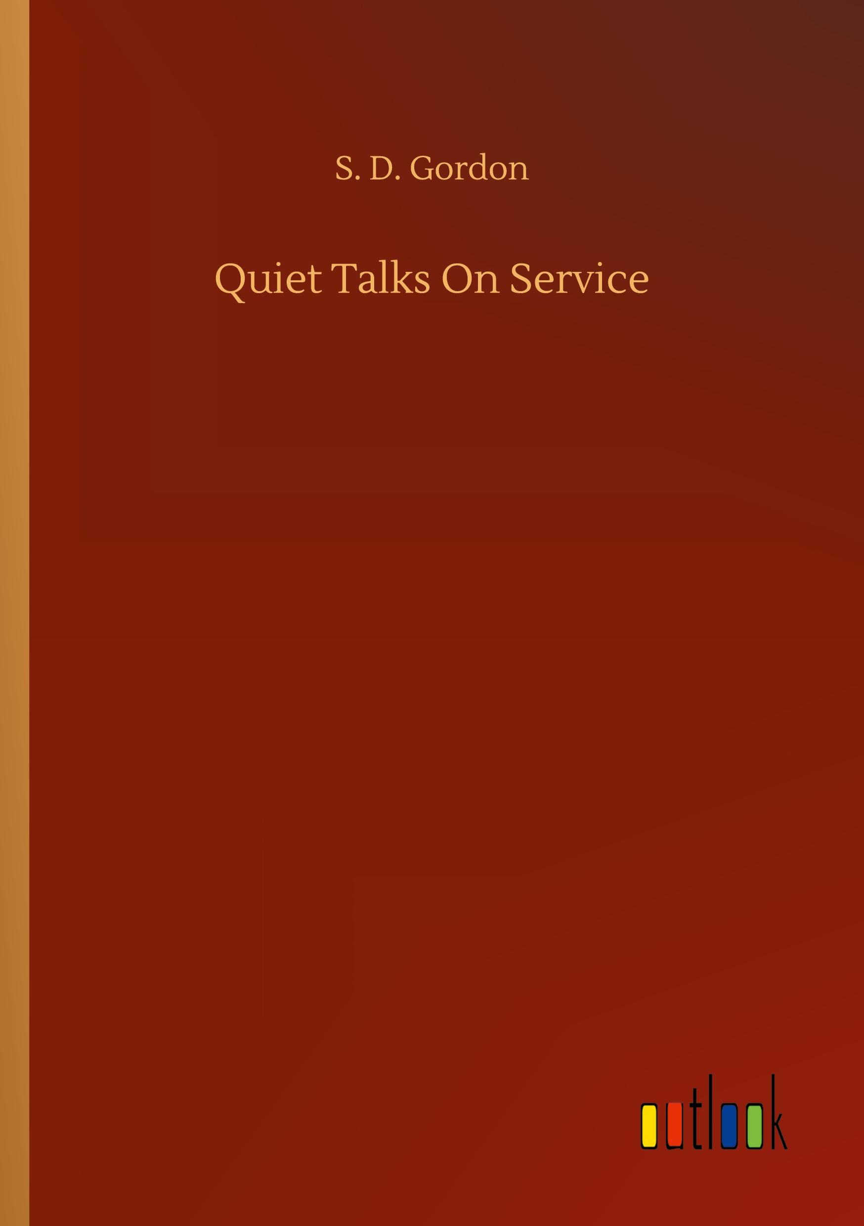 Vorderes Coverbild Quiet Talks On Service