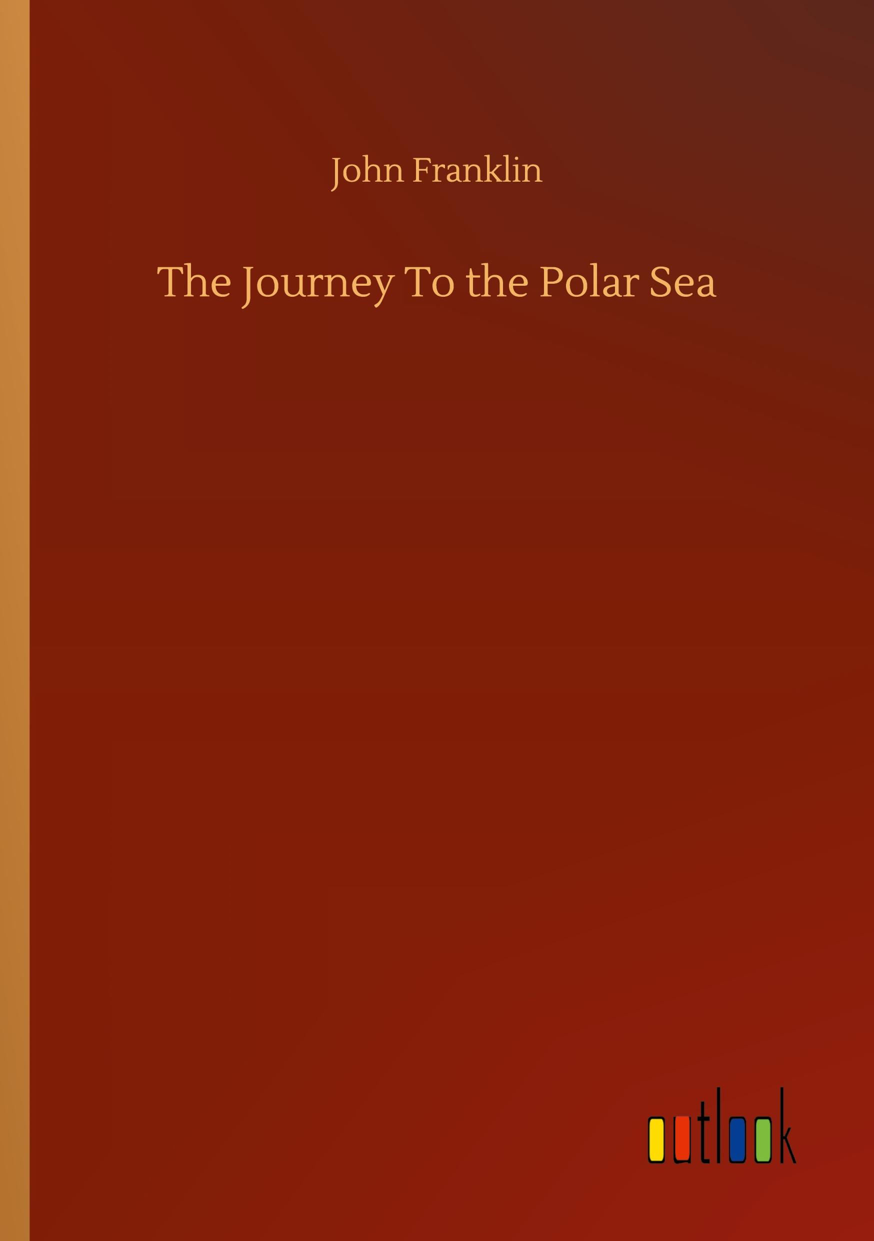 Vorderes Coverbild The Journey To the Polar Sea