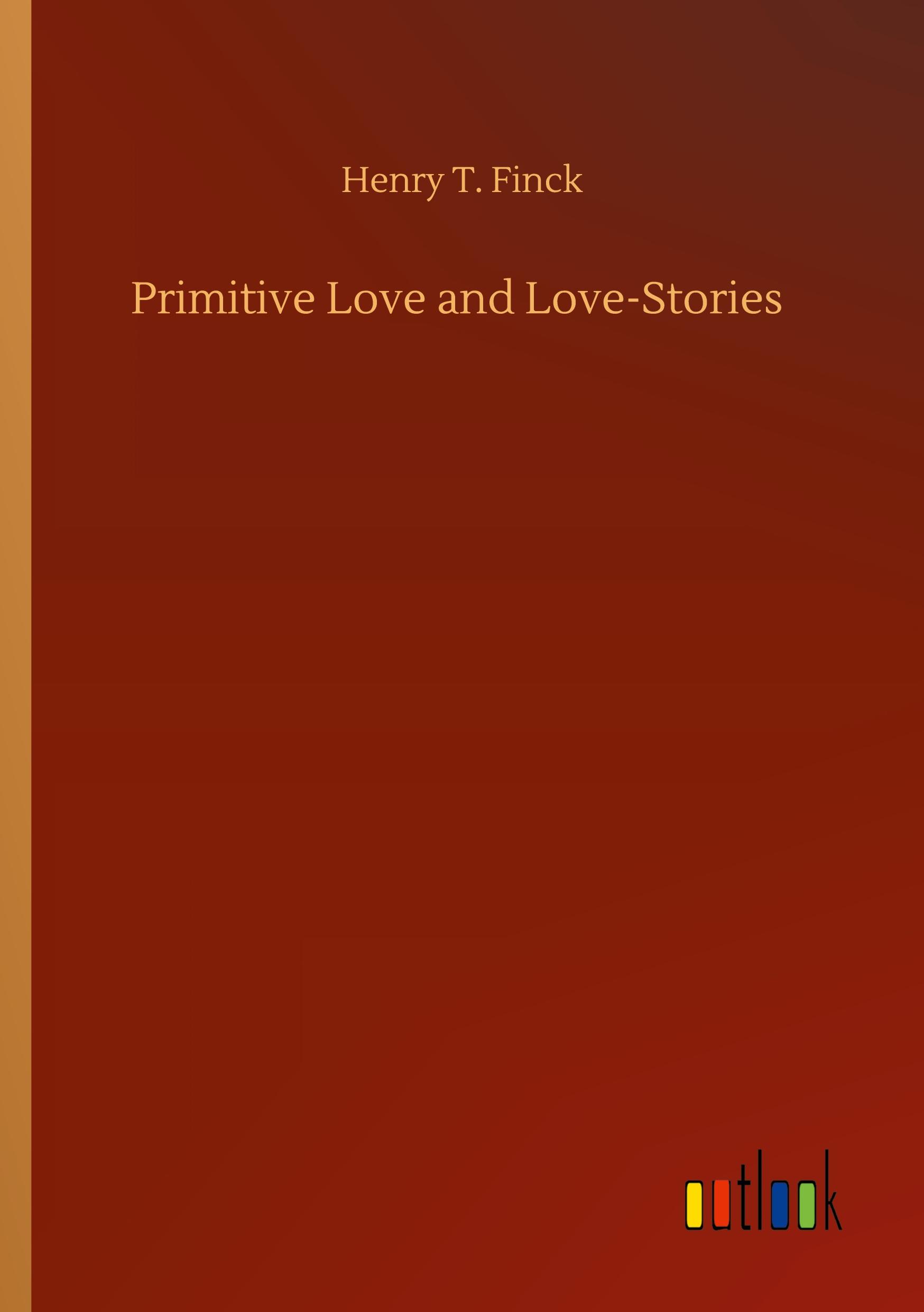 Vorderes Coverbild Primitive Love and Love-Stories