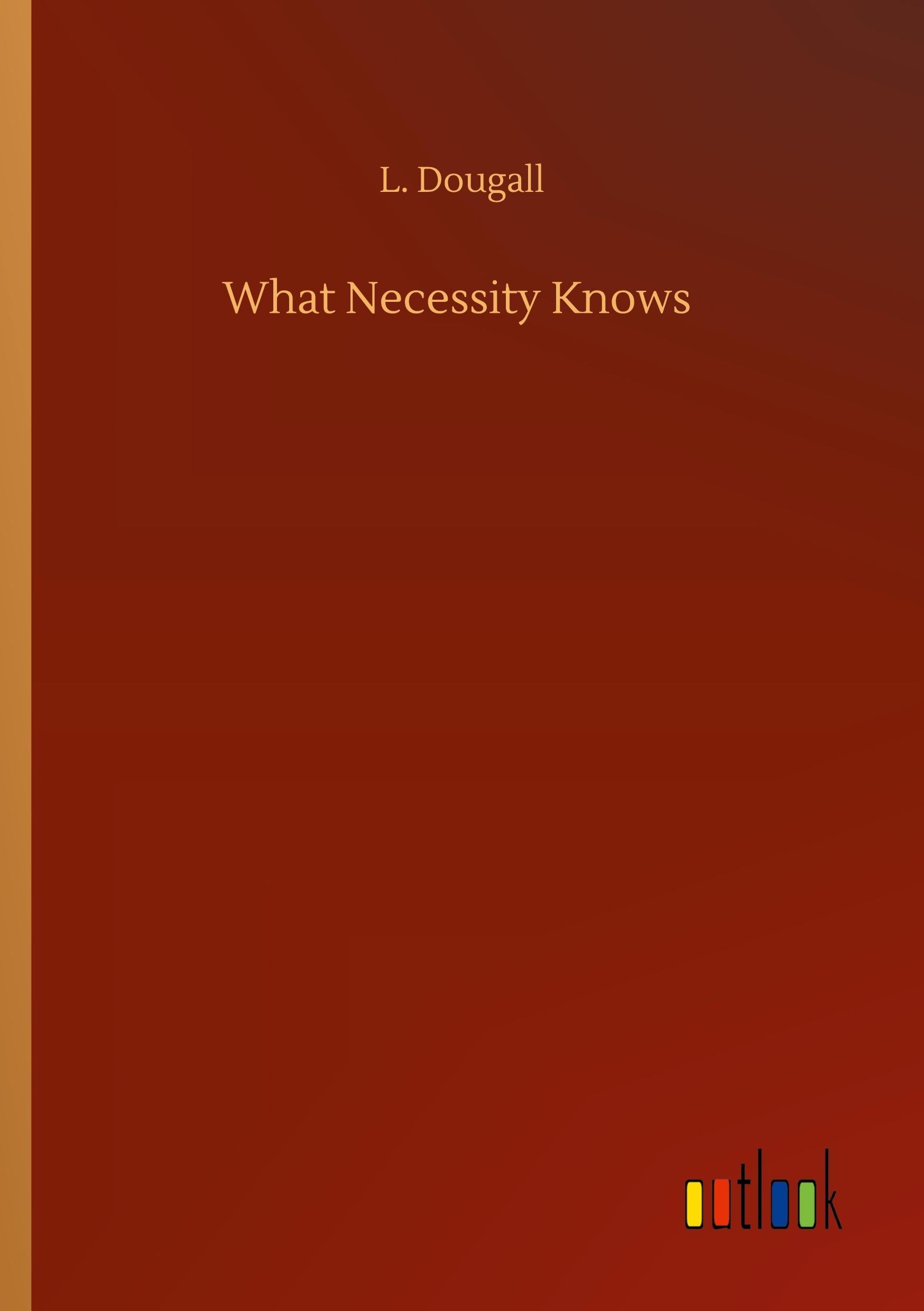 Vorderes Coverbild What Necessity Knows