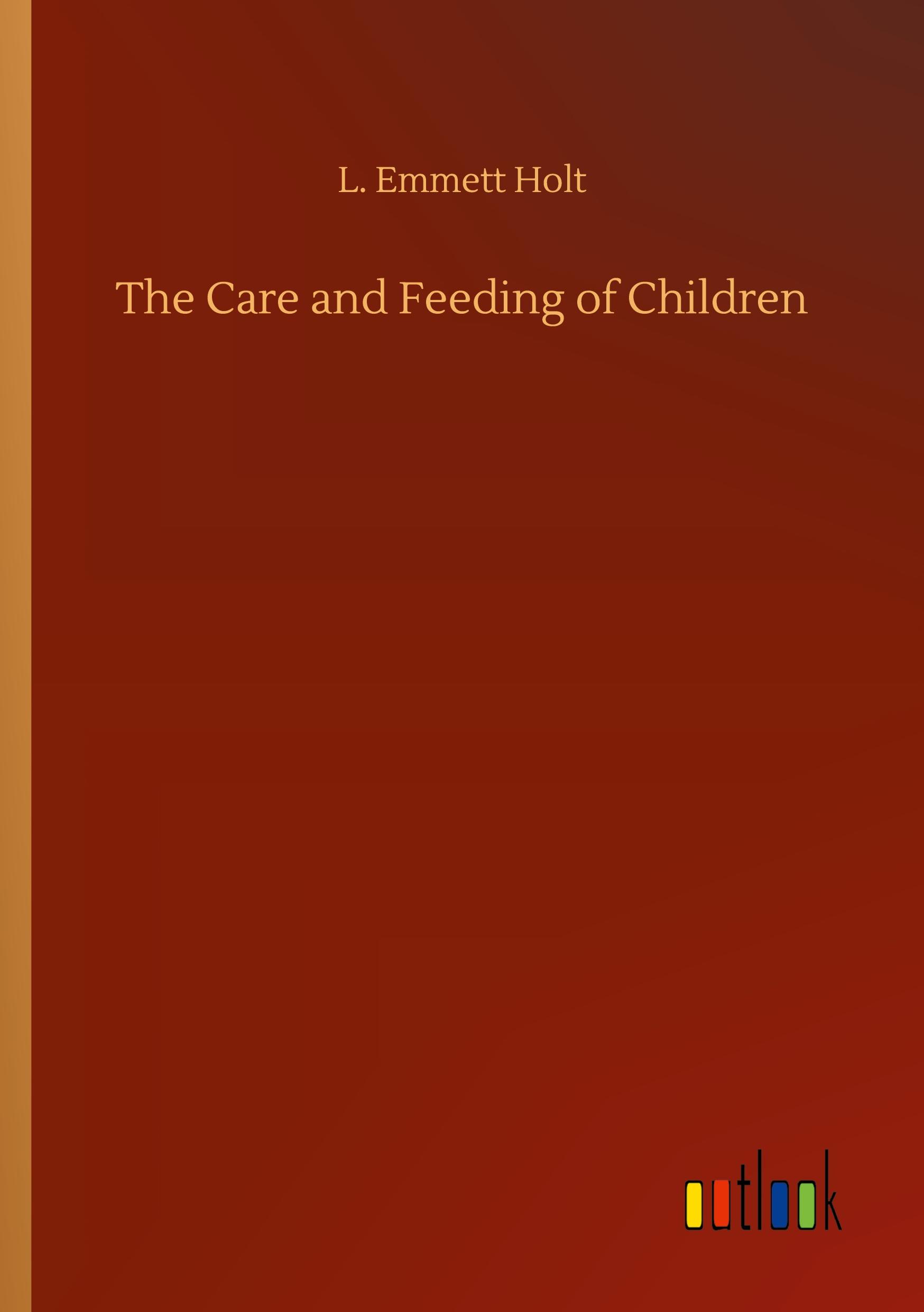 Vorderes Coverbild The Care and Feeding of Children