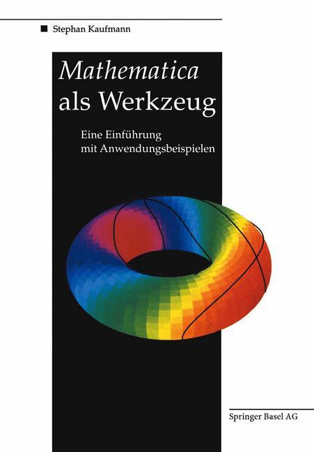 Vorderes Coverbild Mathematica als Werkzeug Eine Einführung mit Anwendungsbeispielen
