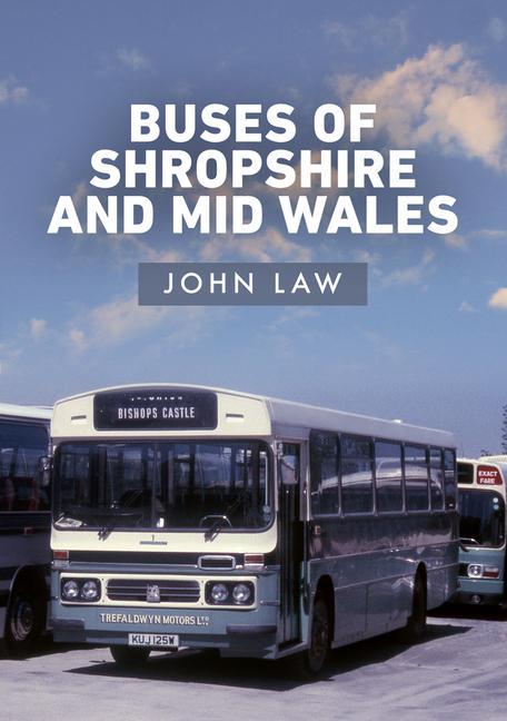 Vorderes Coverbild Buses of Shropshire and Mid Wales